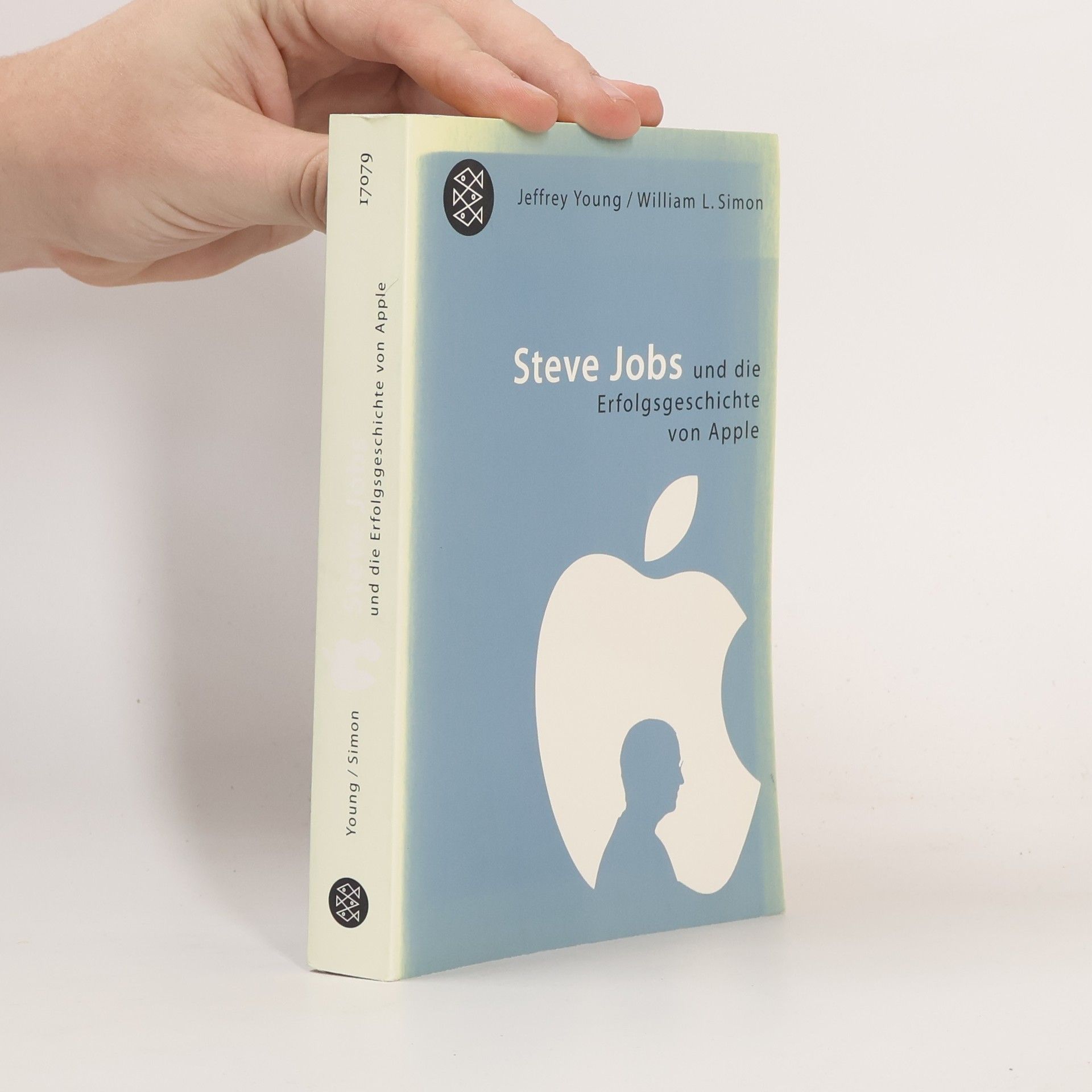 Jeffrey Young Steve Jobs und die Erfolgsgeschichte von Apple