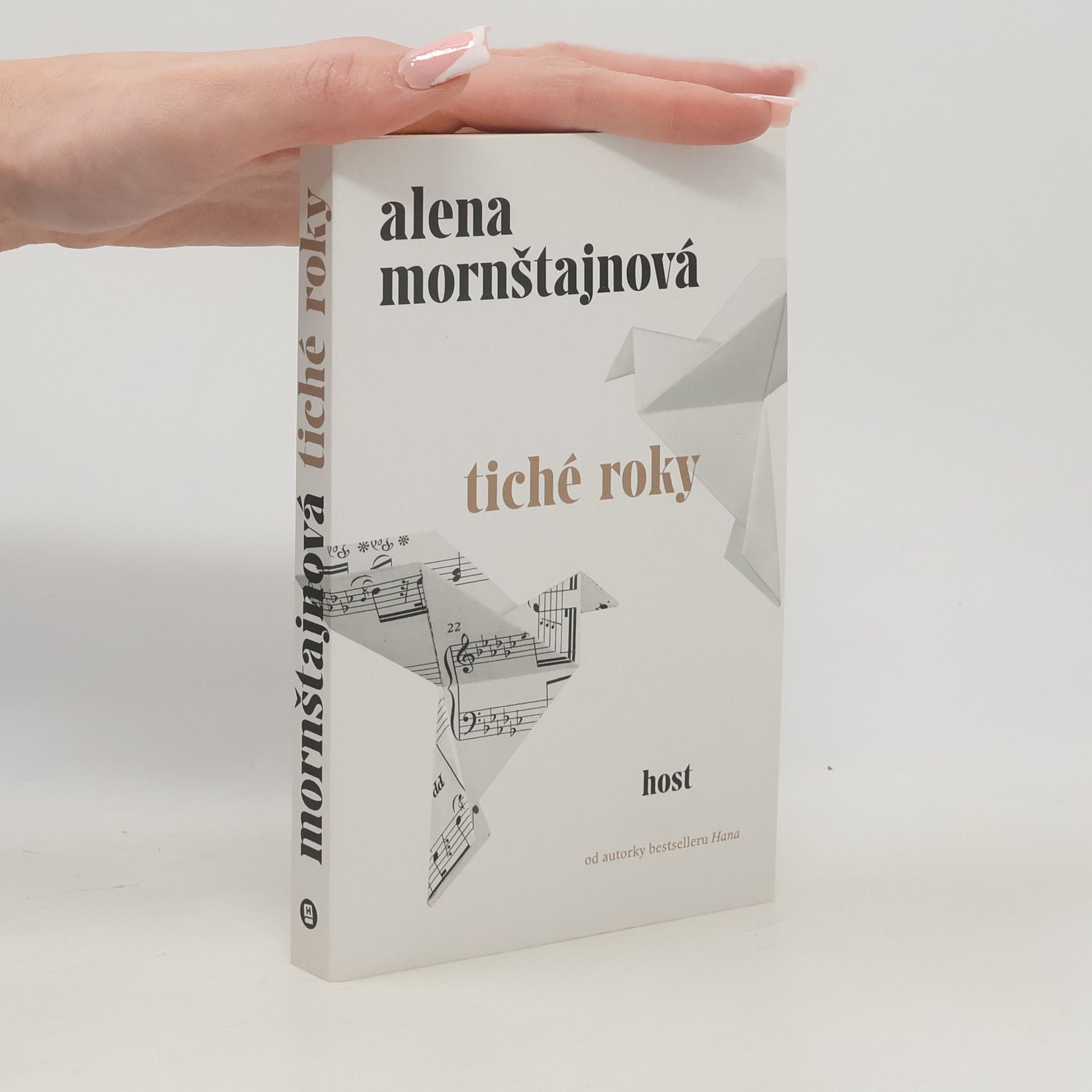 Alena Mornštajnová Tiché roky