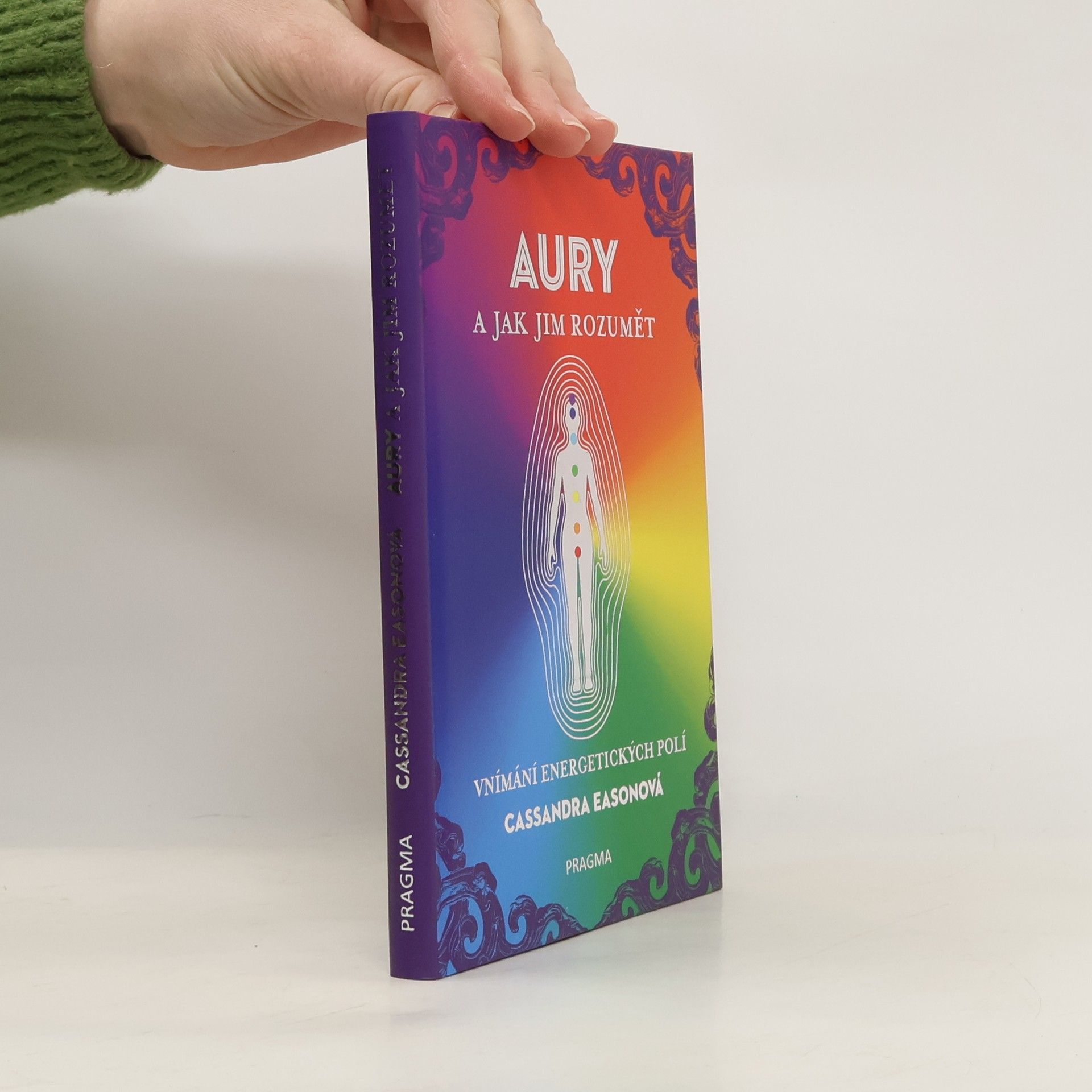 Cassandra Eason Aury a jak jim rozumět. Vnímání energetických polí