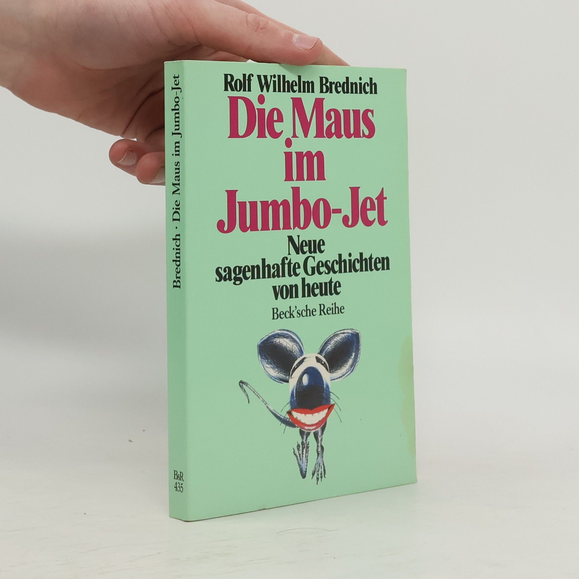 Rolf Wilhelm Brednich Die Maus im Jumbo-Jet