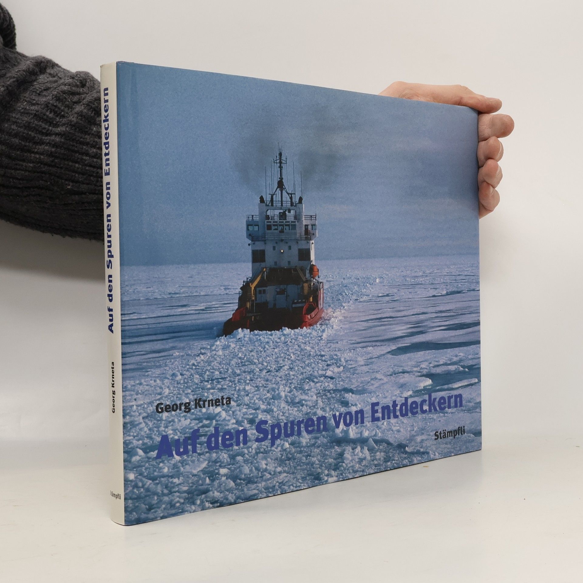 Georg Krneta Auf den Spuren von Entdeckern