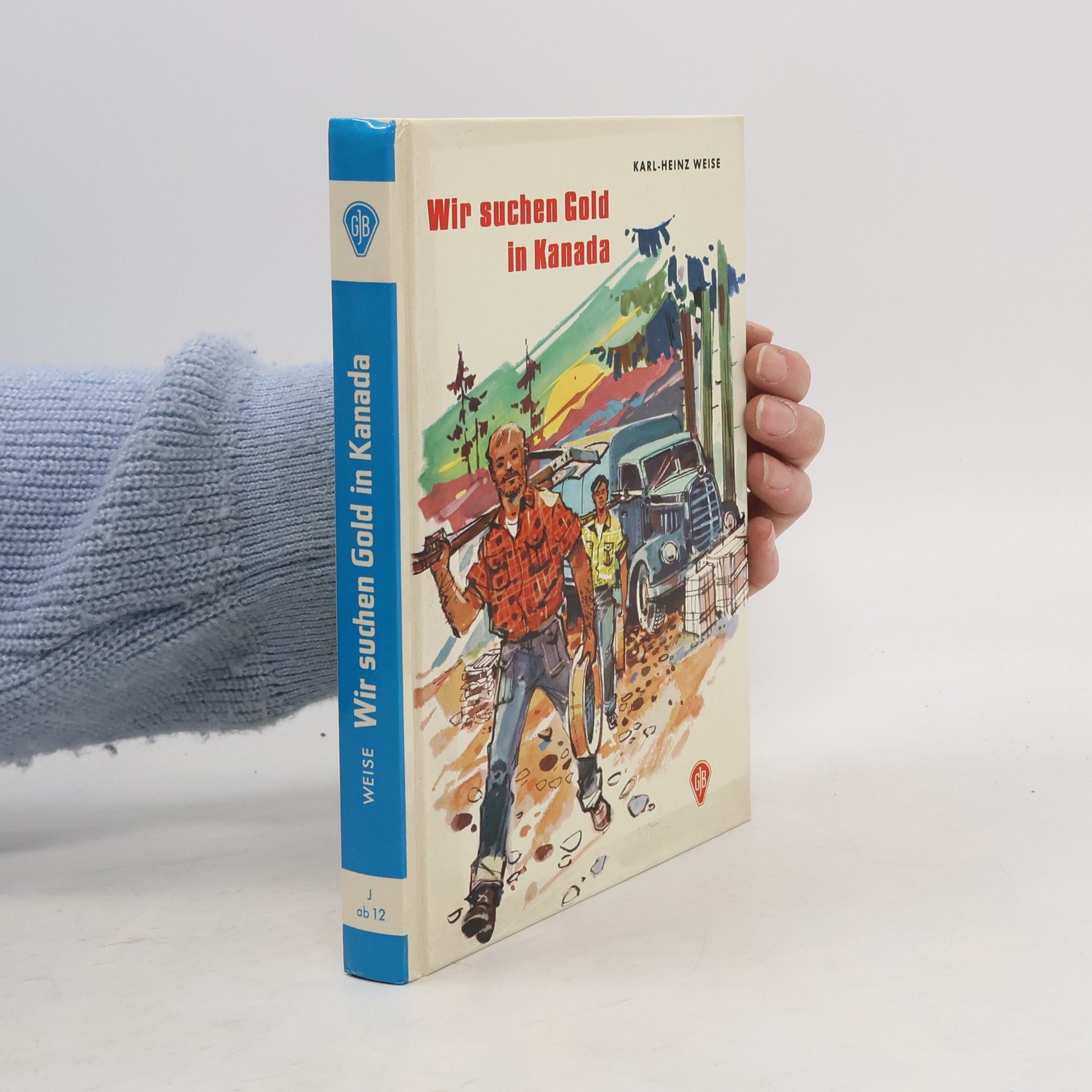 Wir suchen Gold in Kanada