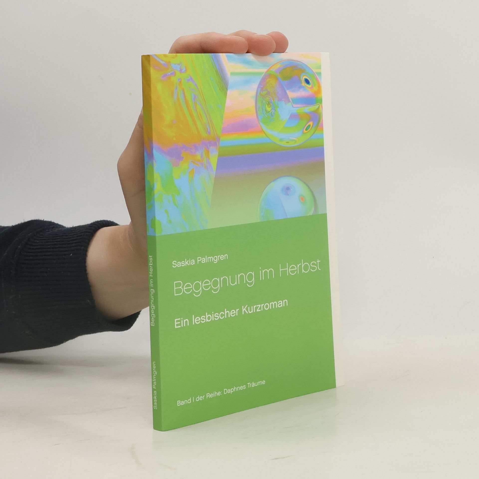 Saskia Palmgren Daphnes Träume - 1: Begegnung im Herbst