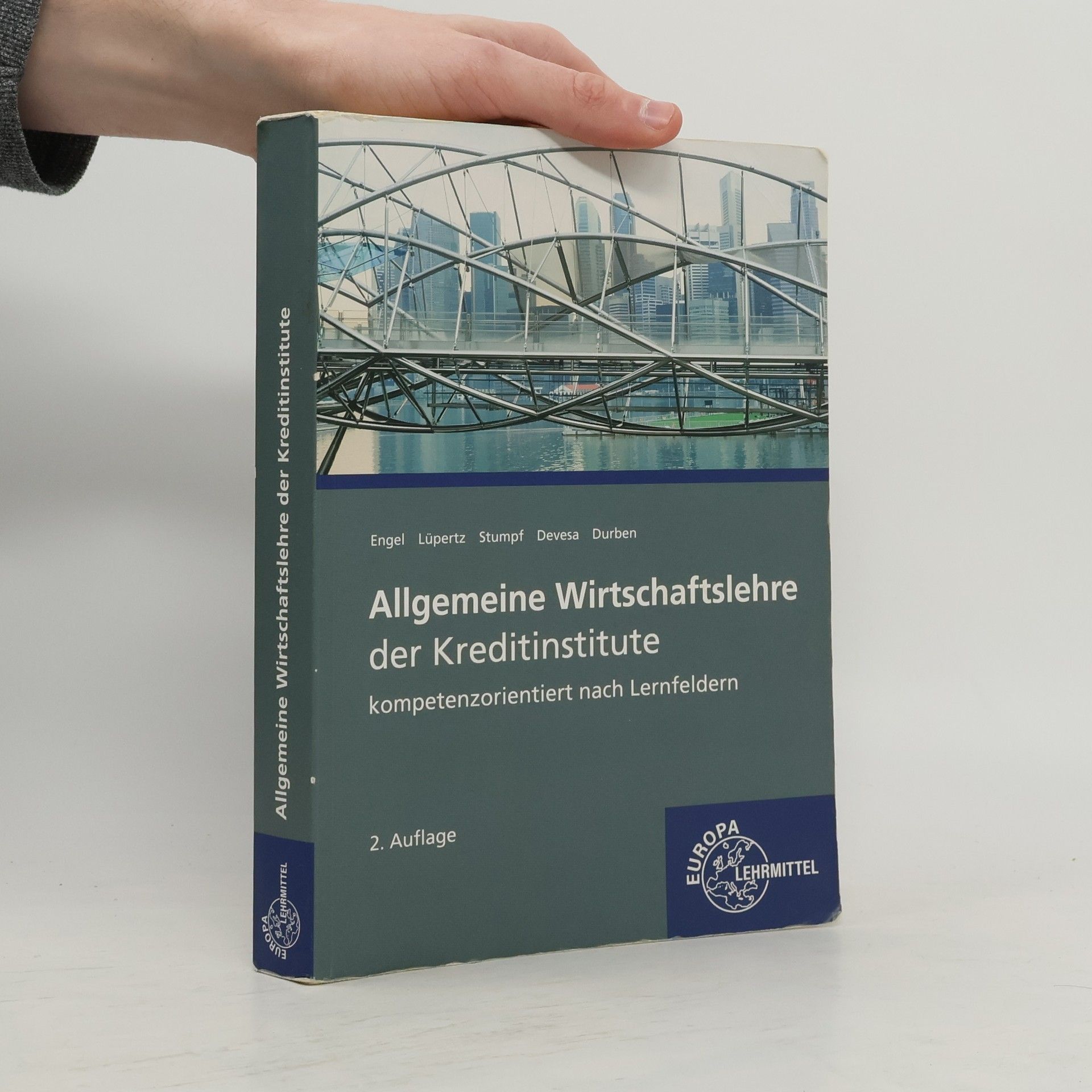 Günter Engel Allgemeine Wirtschaftslehre der Kreditinstitute - 2. Auflage