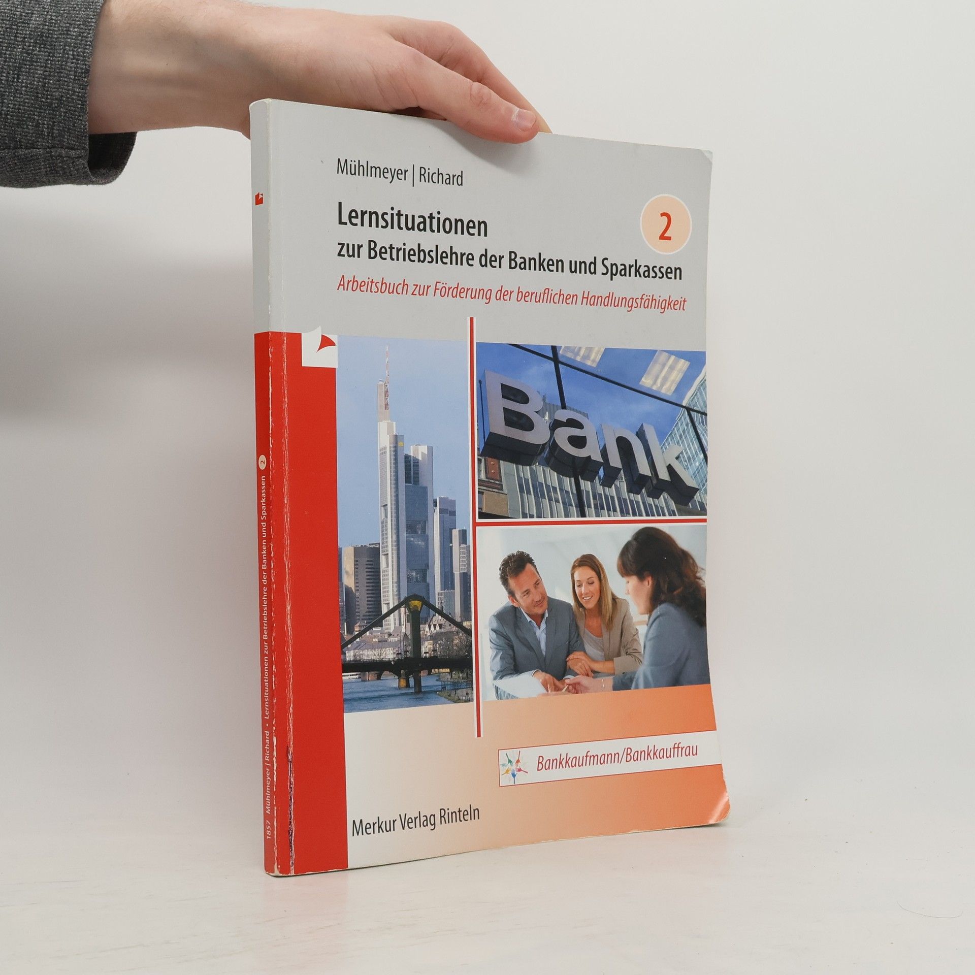 Lernsituationen zur Betriebslehre der Banken und Sparkassen - Band 2