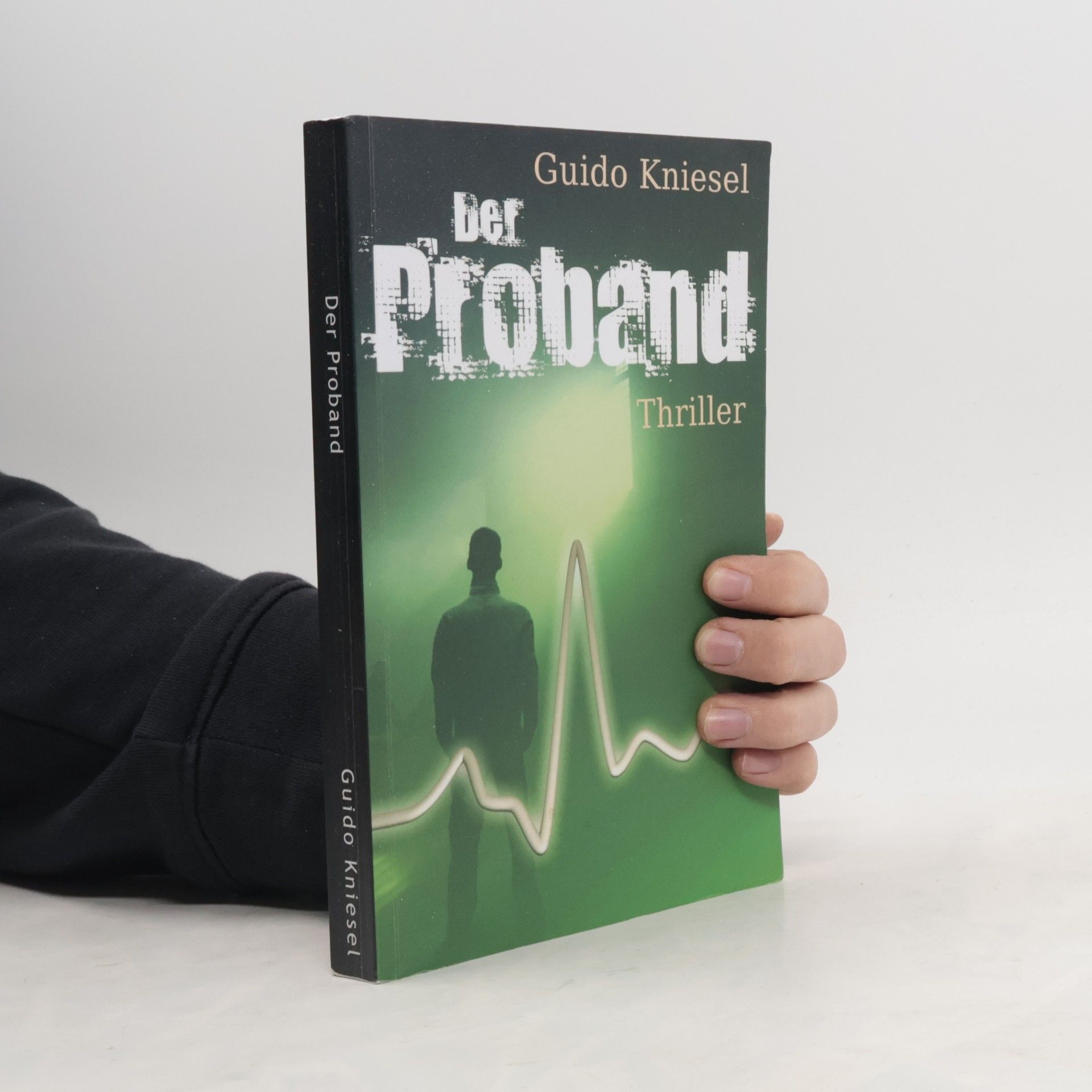 Guido Kniesel Der Proband