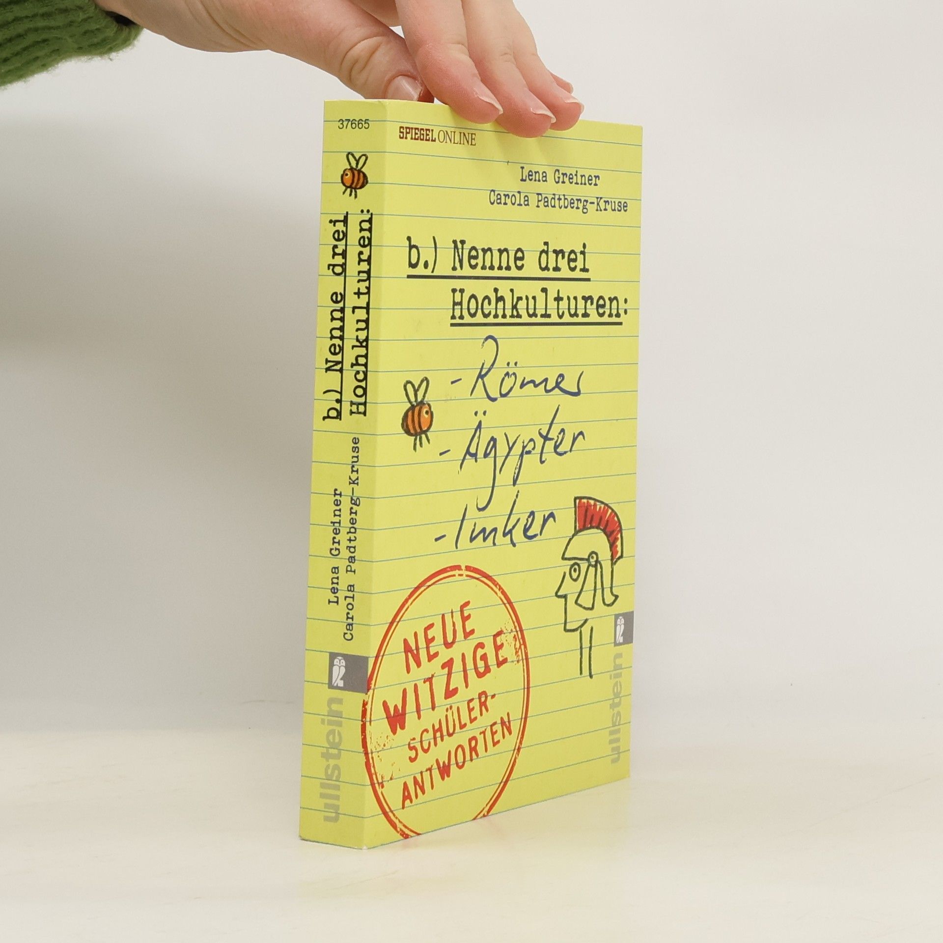 Carola Padtberg-Kruse Nenne drei Hochkulturen : Römer, Ägypter, Imker