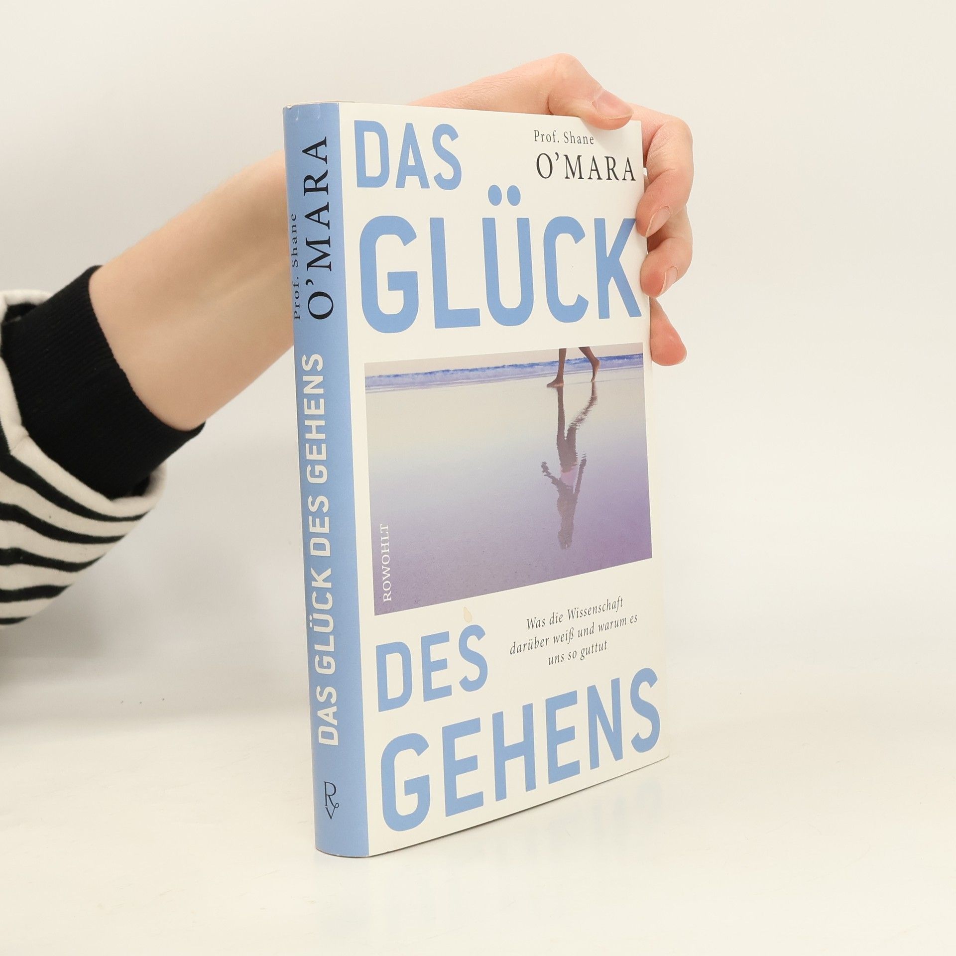 Shane O'Mara Das Glück des Gehens