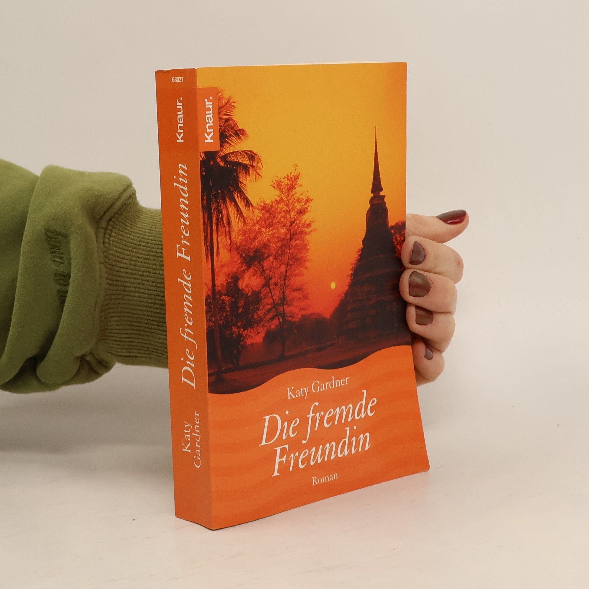 Katy Gardner Die fremde Freundin