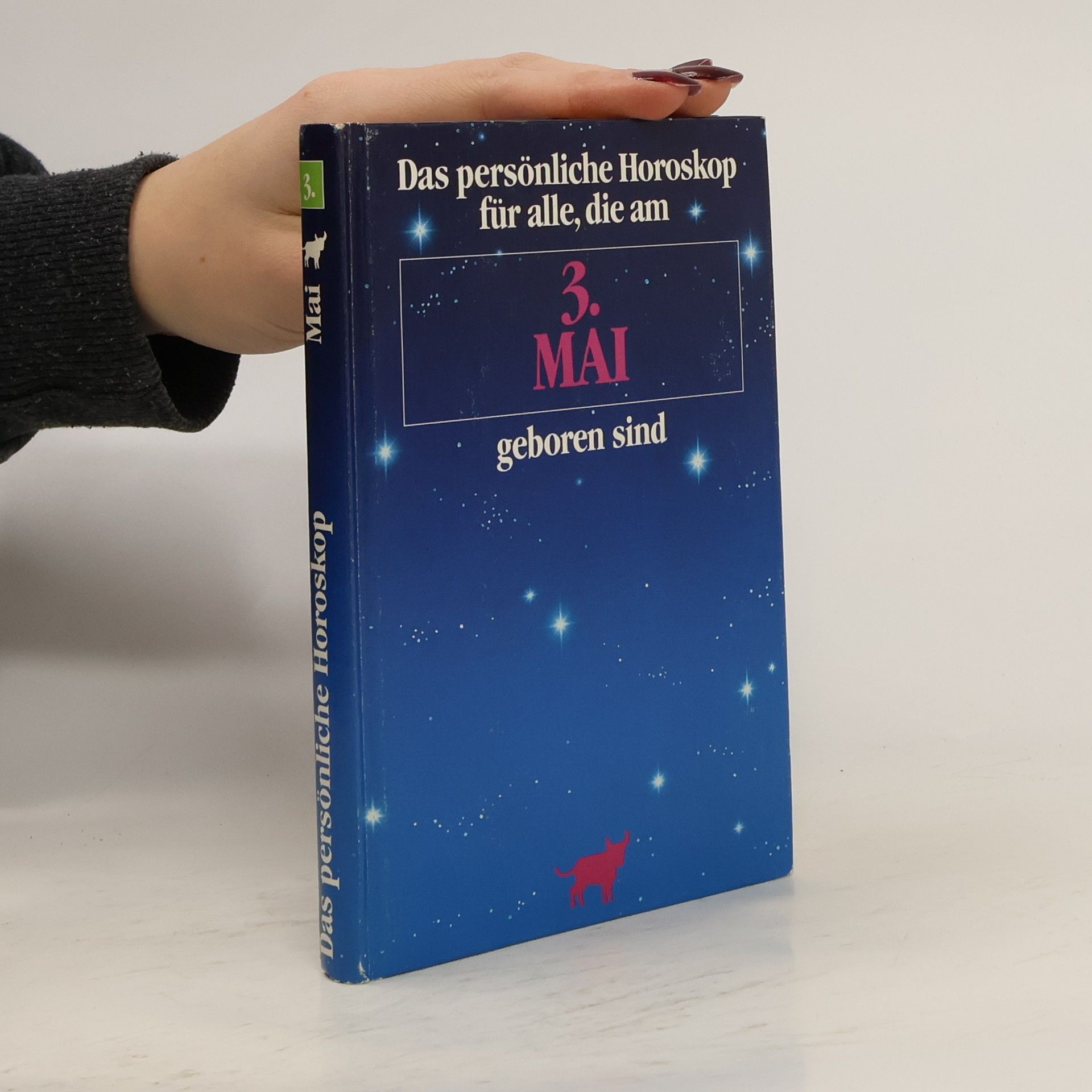 Collectif d'auteurs Das Persönliche Horoskop: 3. Mai. Stier.