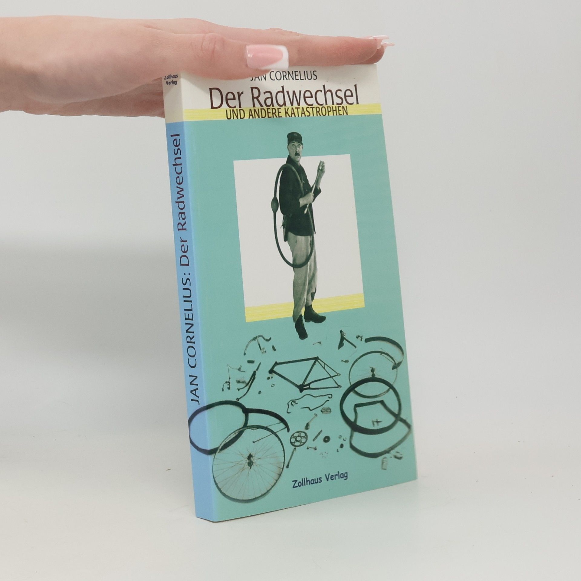 Der Radwechsel und andere Katastrophen