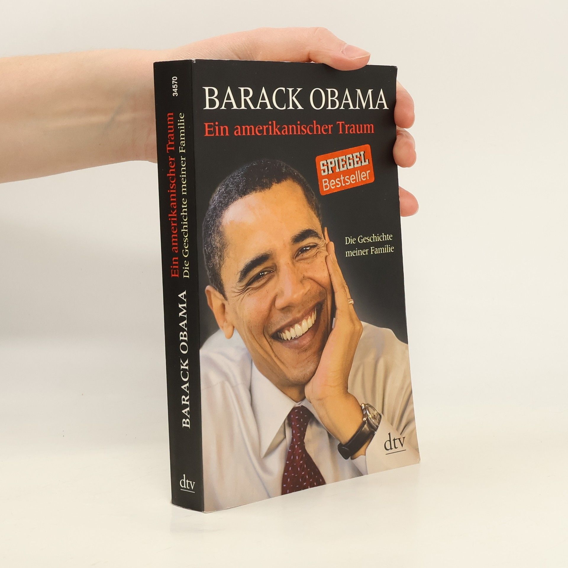 Barack Obama Ein amerikanischer Traum