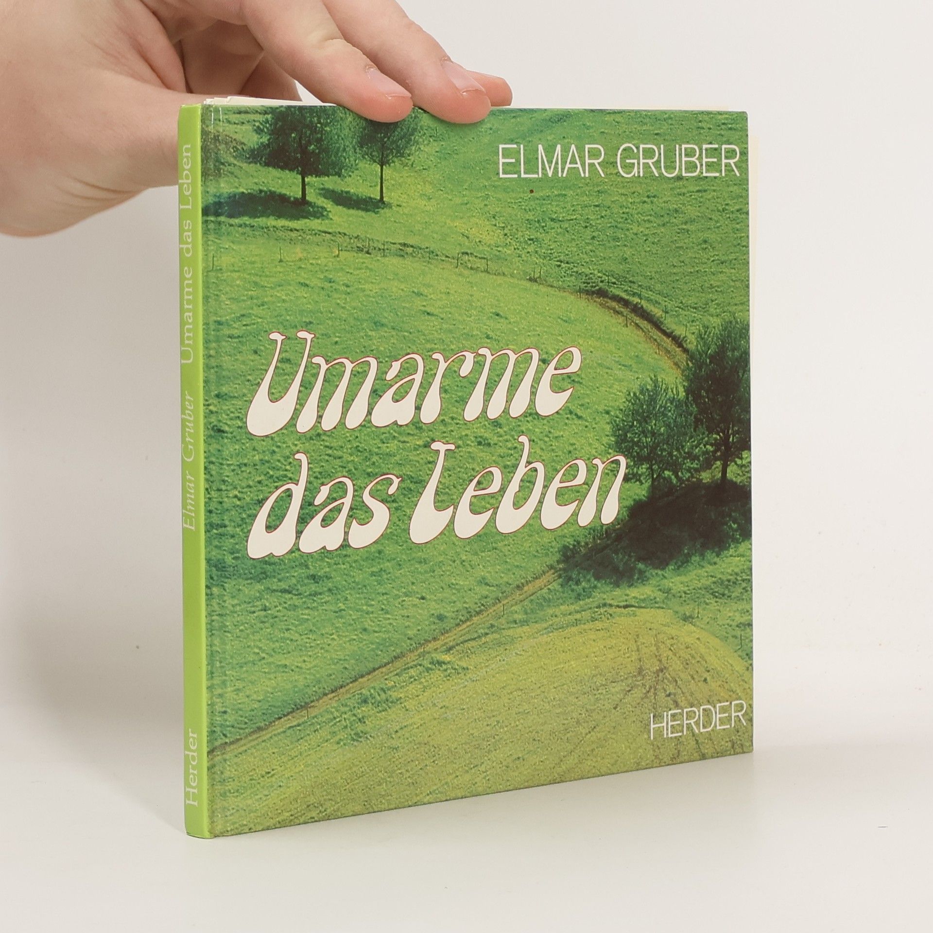 Umarme das Leben