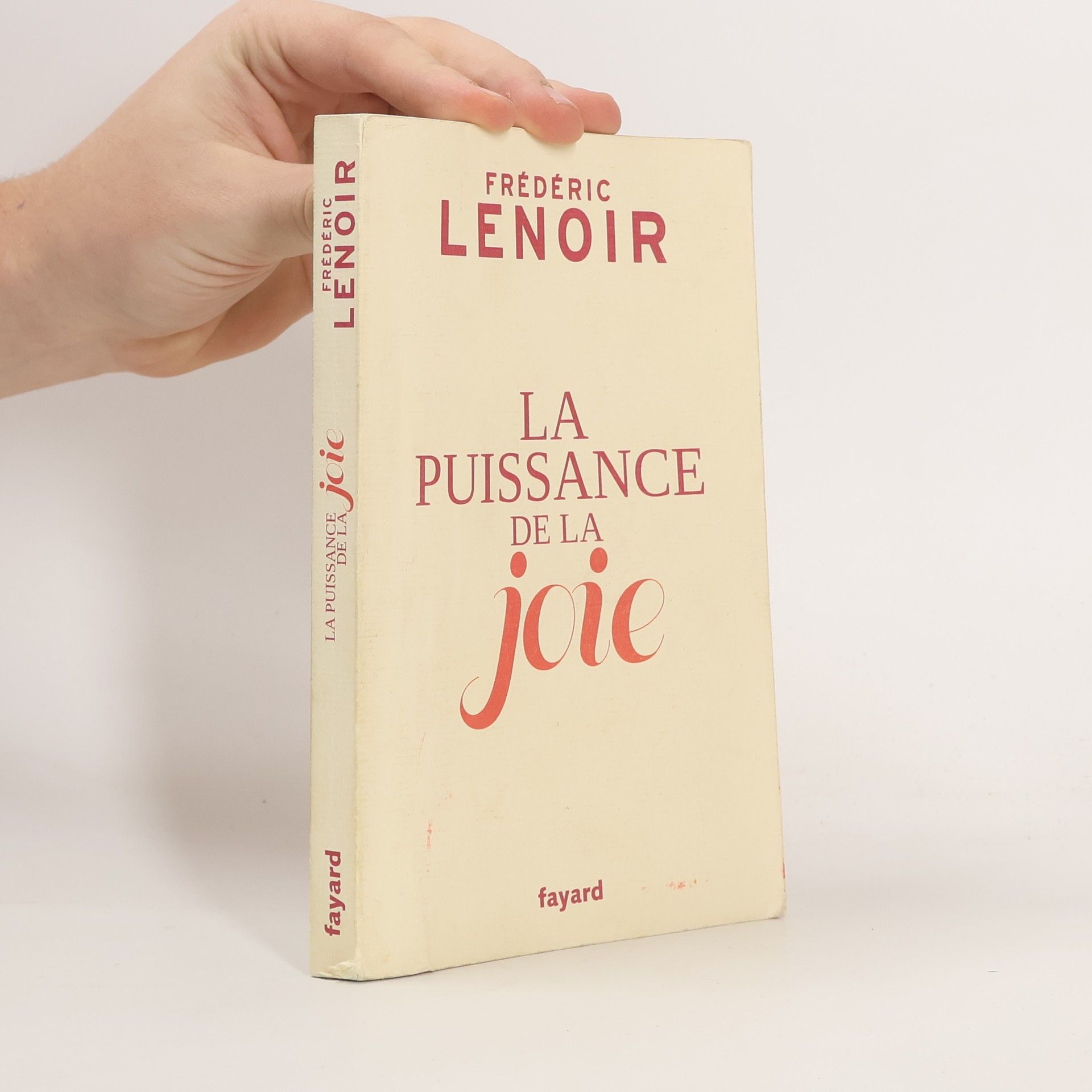 Frédéric Lenoir La puissance de la joie