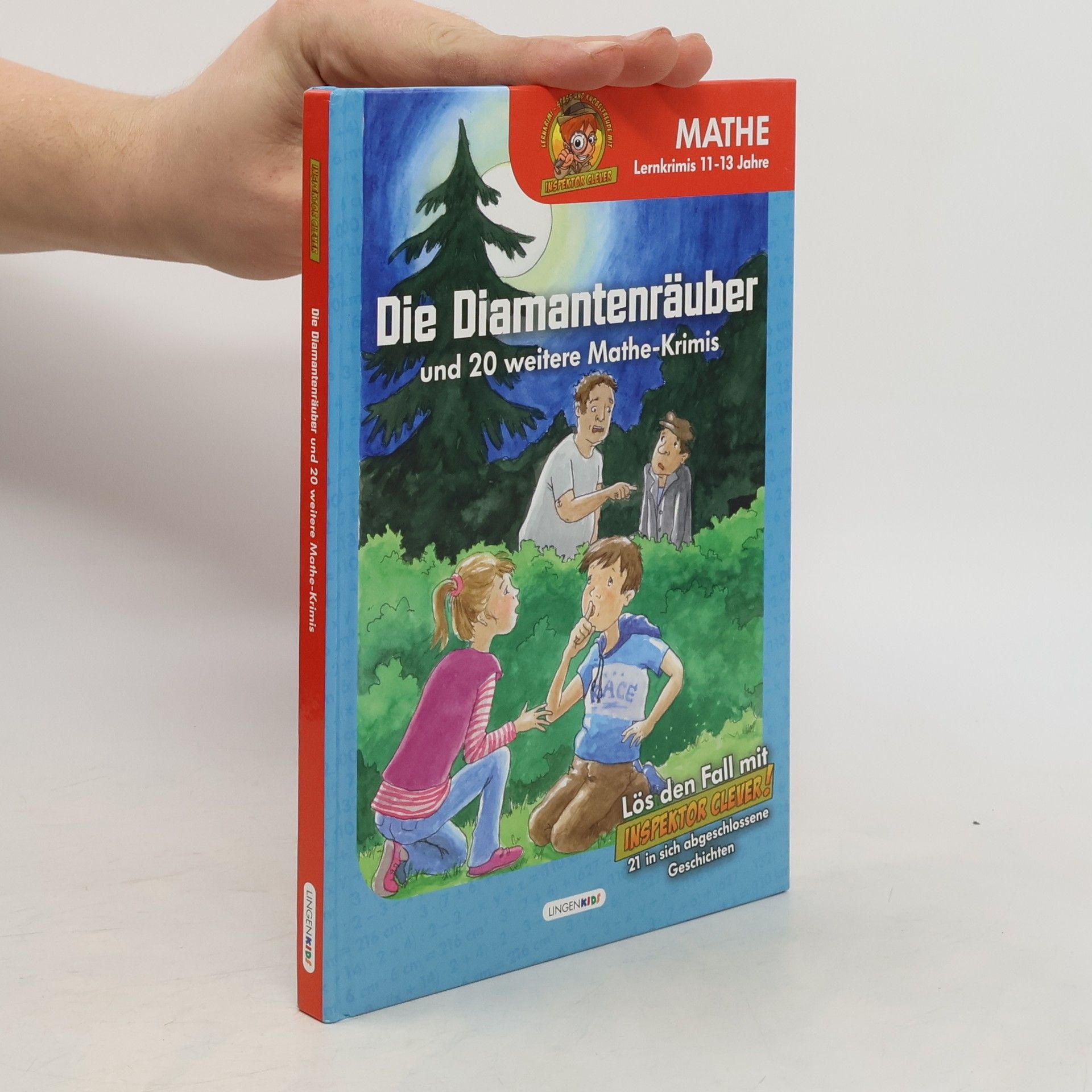 Kolektiv autorů Die Diamantenräuber und 20 weitere Mathe-Krimis