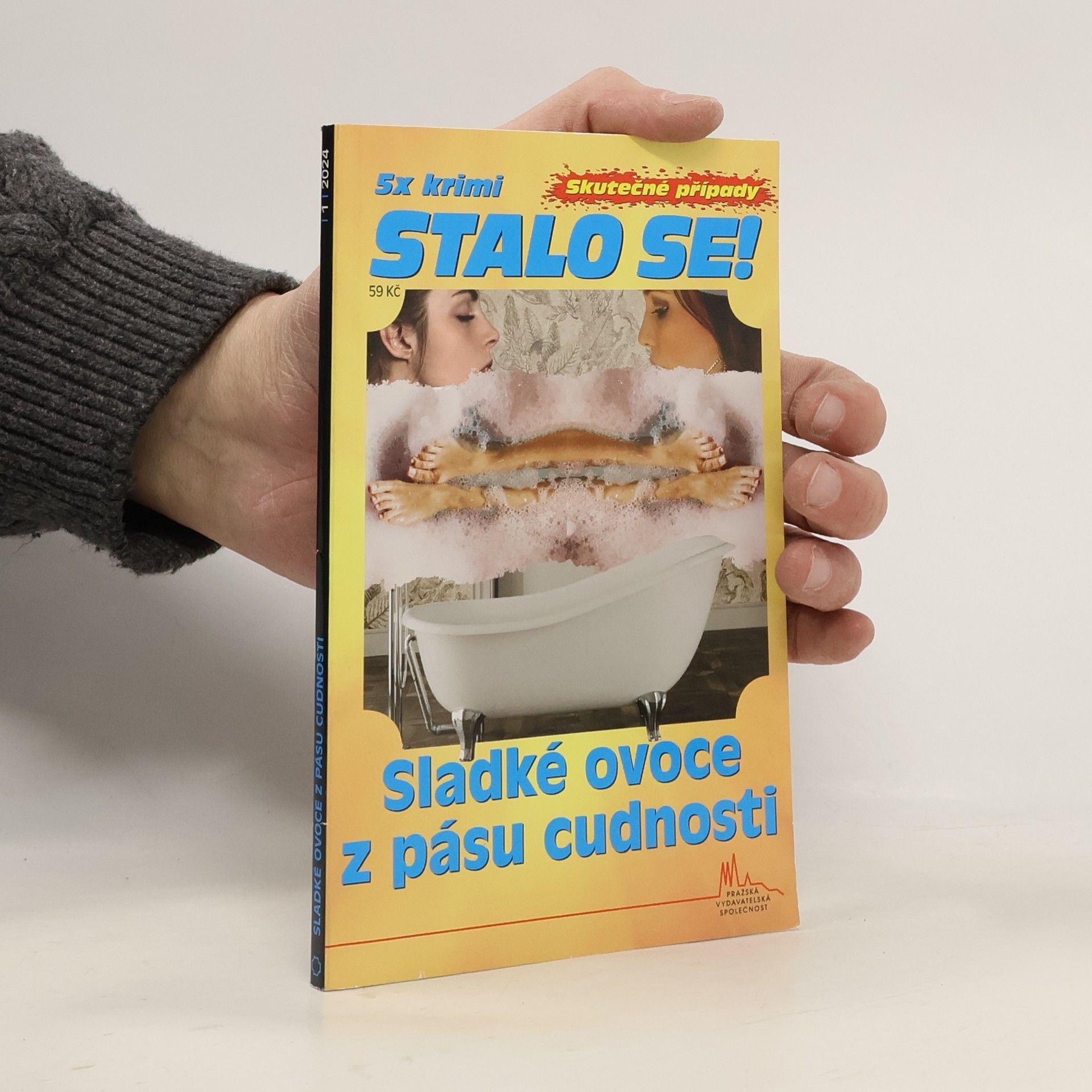 Lubomír Macháček Stalo se! Sladké ovoce z pásu cudnosti