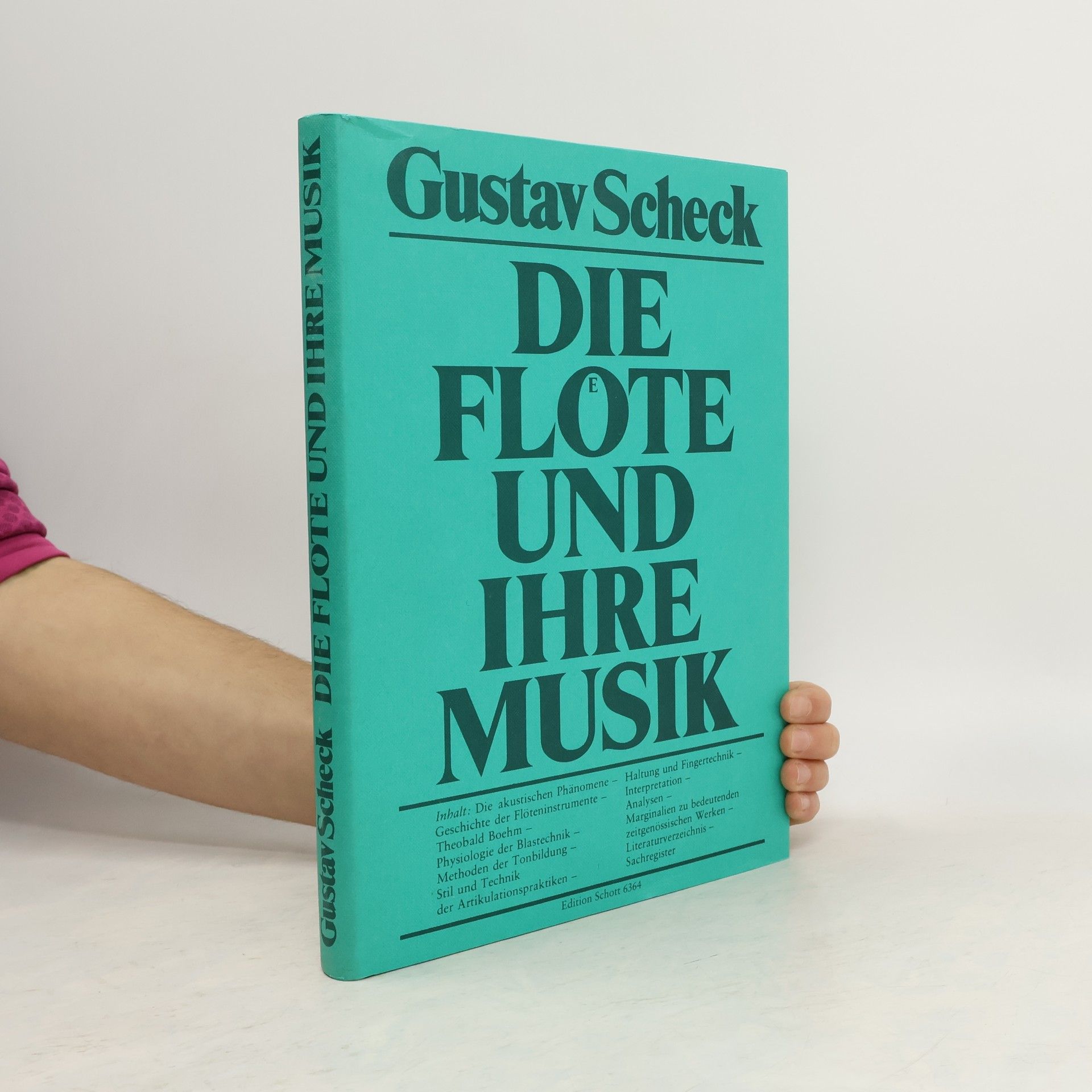 Gustav Scheck Die Flöte und ihre Musik