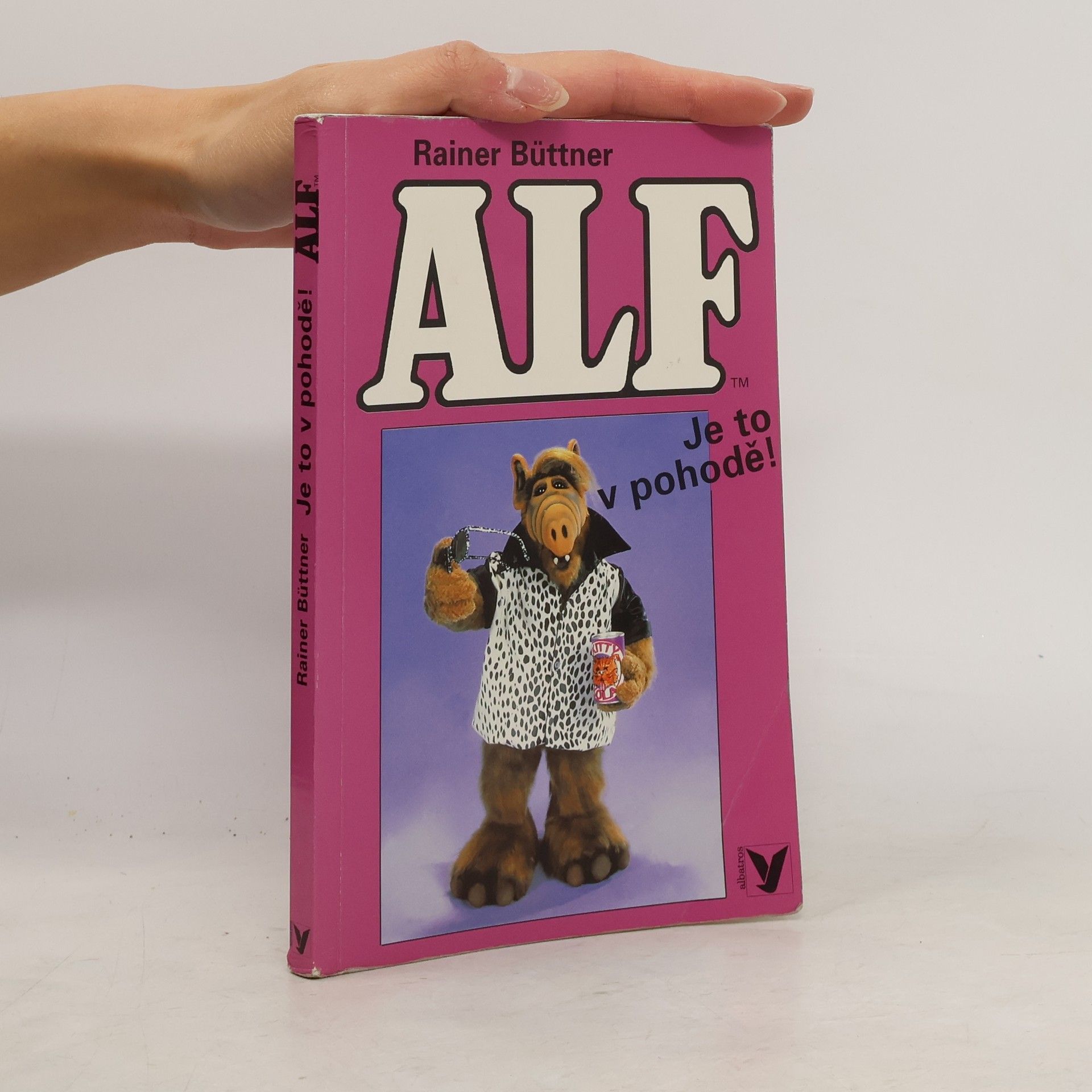 Alf. Je to v pohodě!