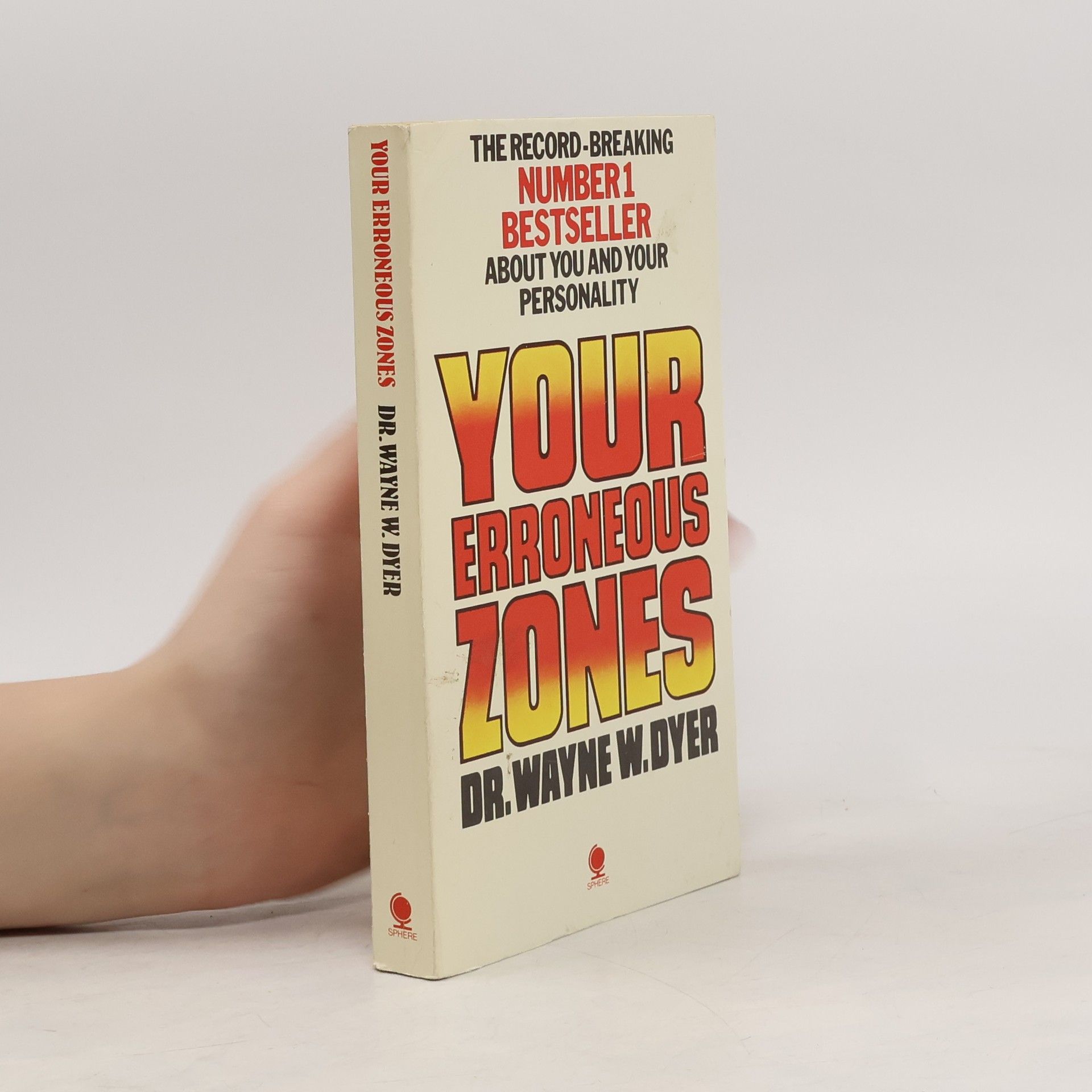 Wayne Walter Dyer Your Erroneous Zones