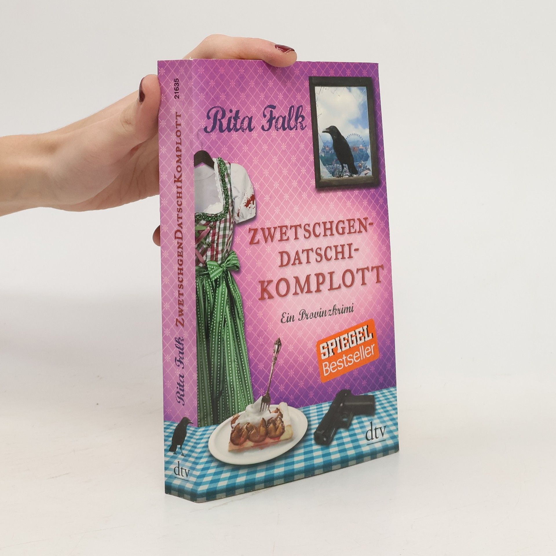 Rita Falk Zwetschgendatschikomplott