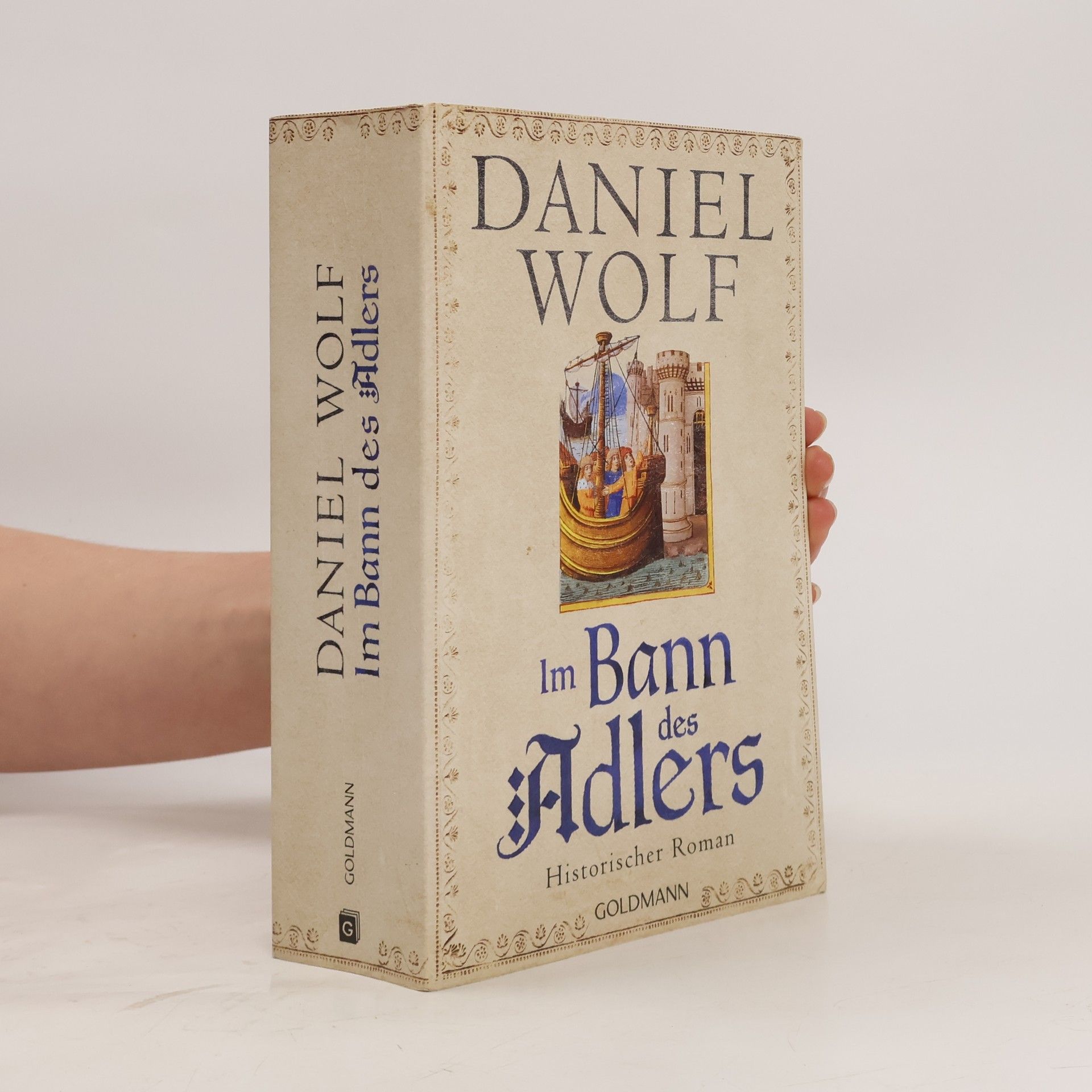 Daniel Wolf Im Bann des Adlers