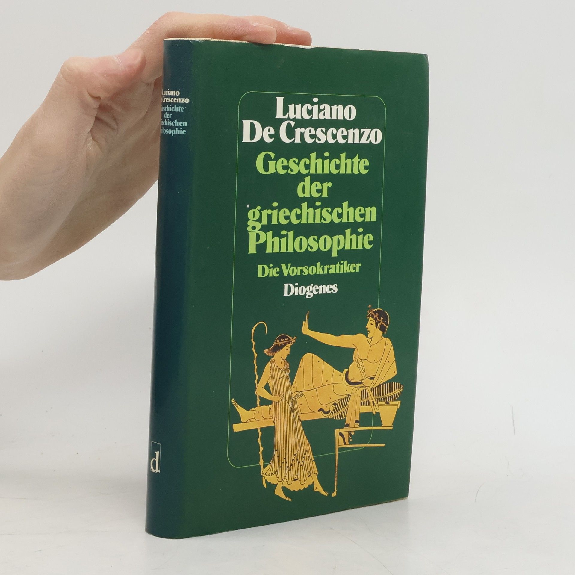 Luciano De Crescenzo Geschichte der griechischen Philosophie