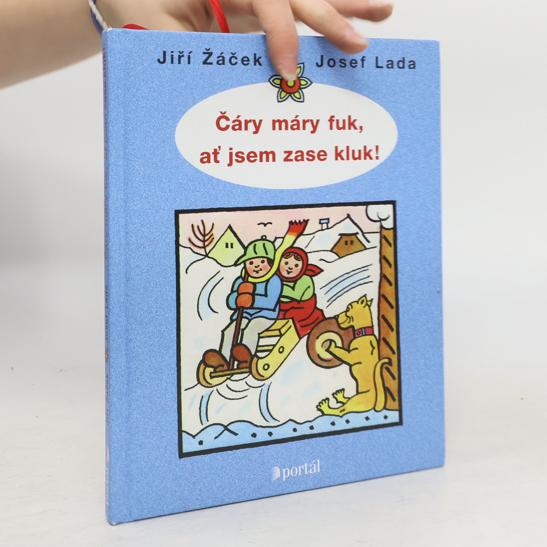 Jiří Žáček Čáry máry fuk, ať jsem zase kluk!