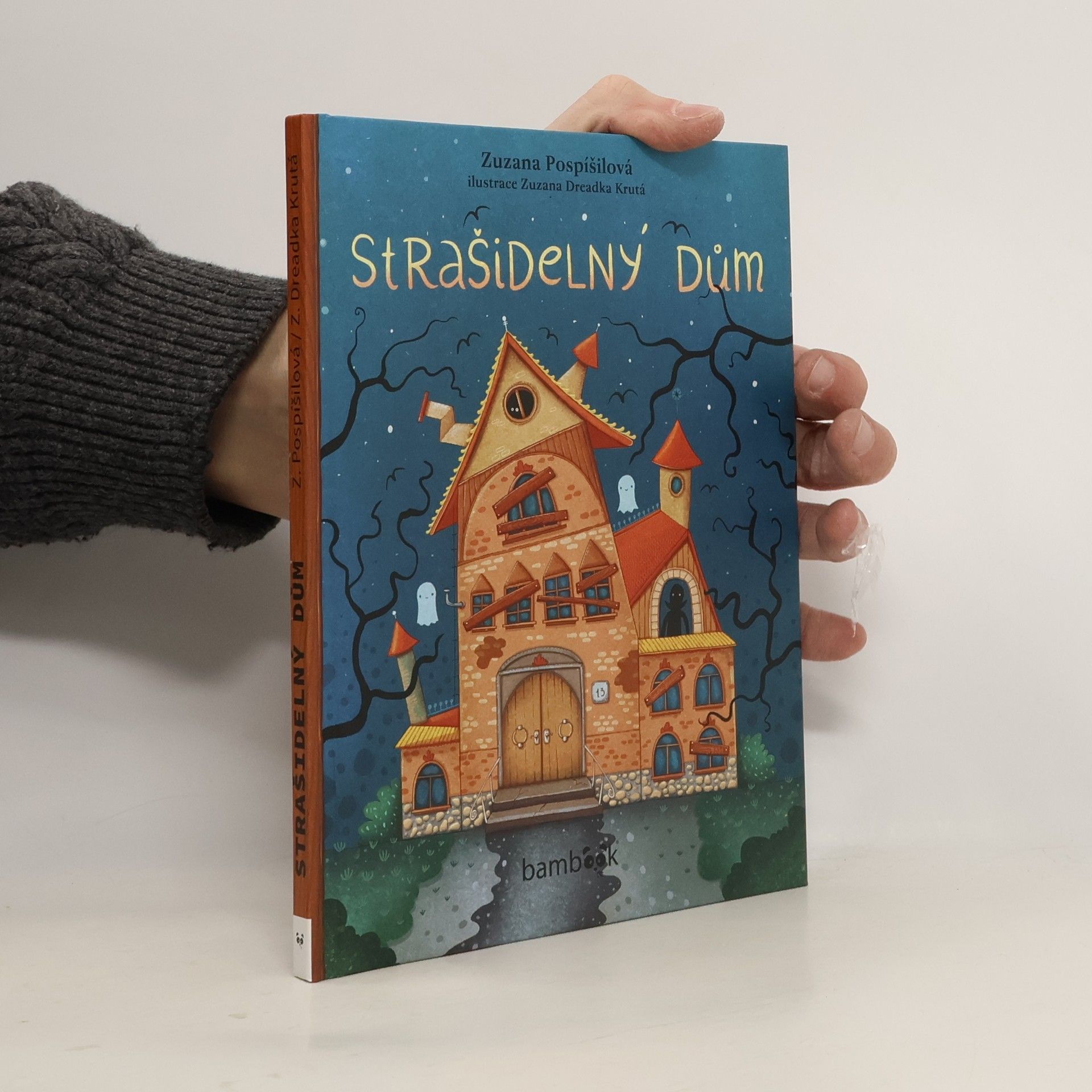 Zuzana Pospíšilová Strašidelný dům