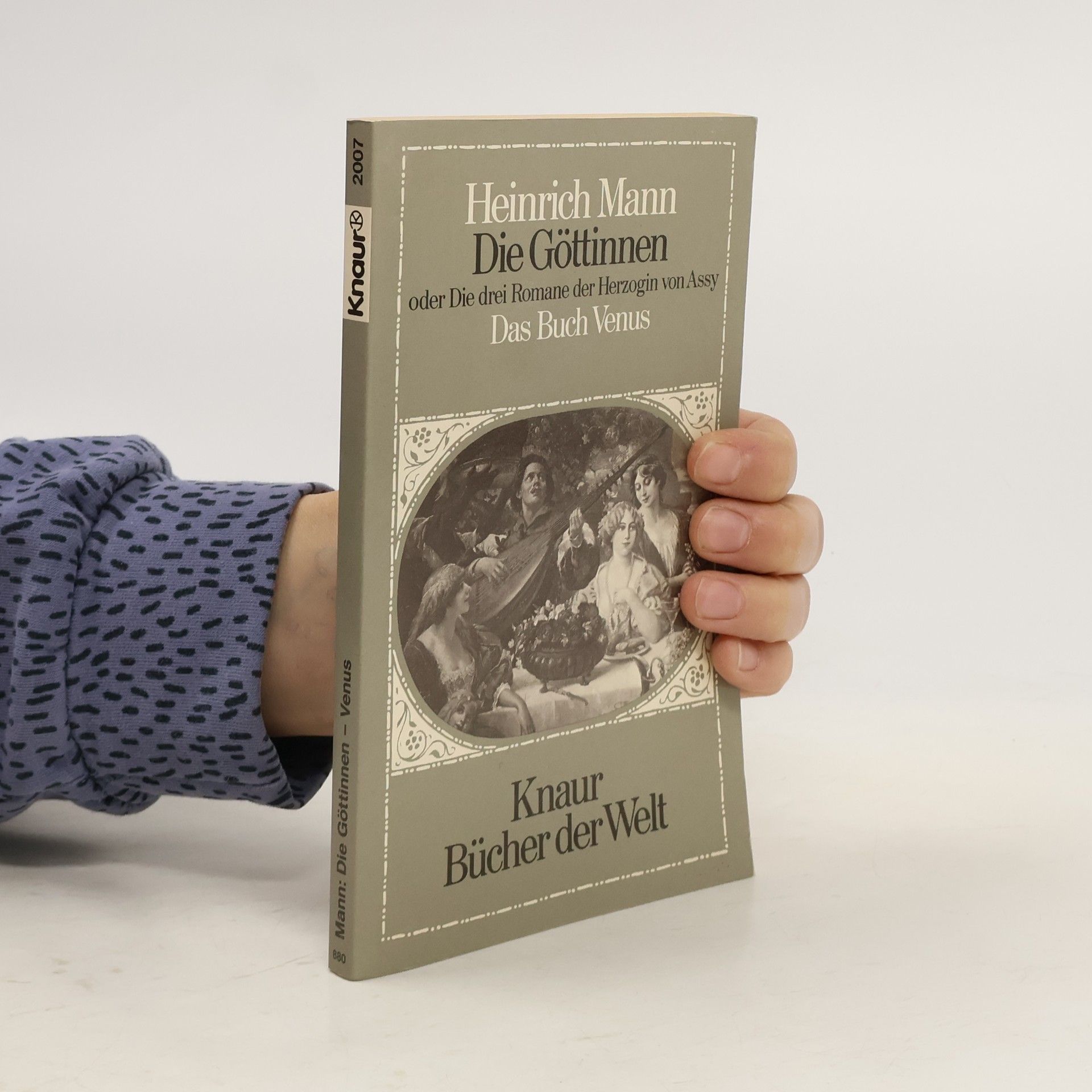 Heinrich Mann Die Göttinnen oder die drei Romane der Herzogin von Assy