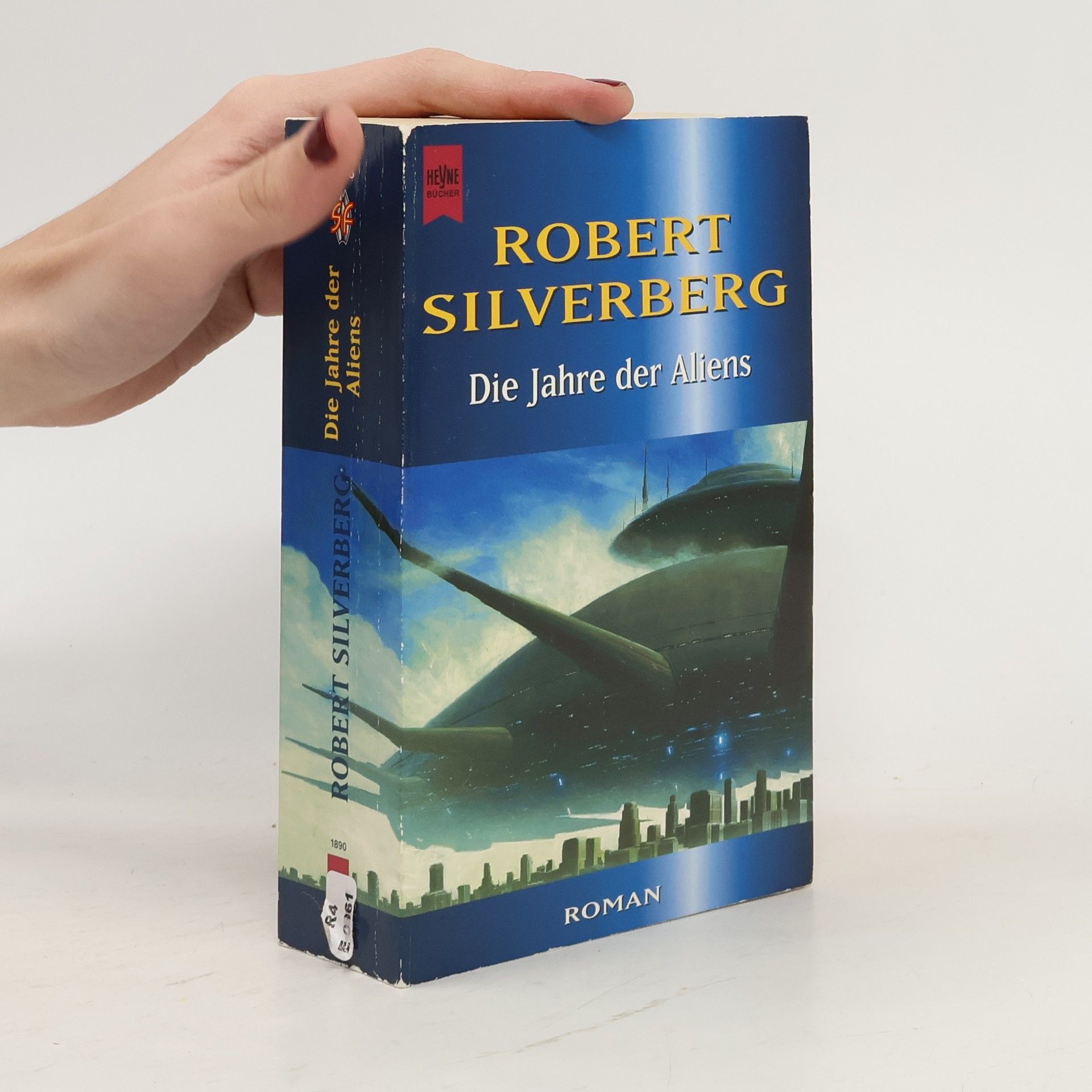 Robert Silverberg Die Jahre der Aliens. Science Fiction Roman. Aus d. Amerikan. v. Walter Brumm