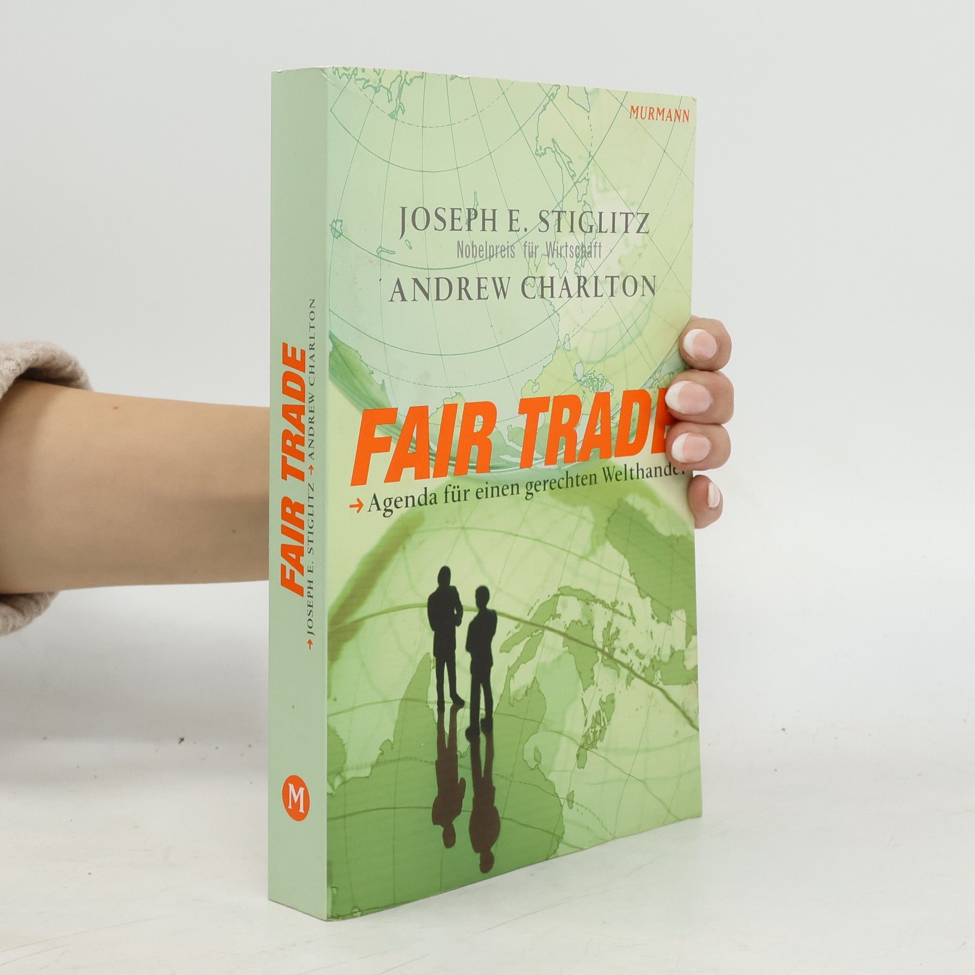 Joseph Stiglitz Fair Trade