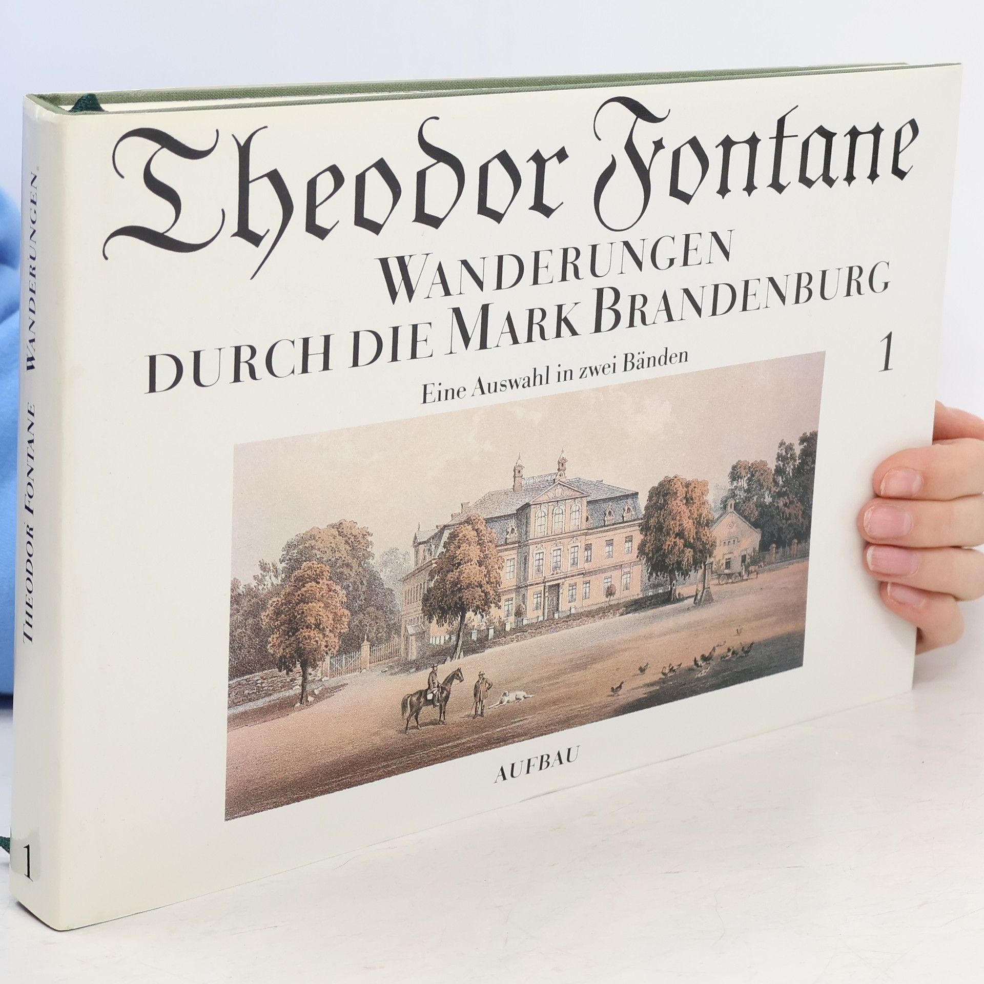 Theodor Fontane Wanderungen durch die Mark Brandenburg 1