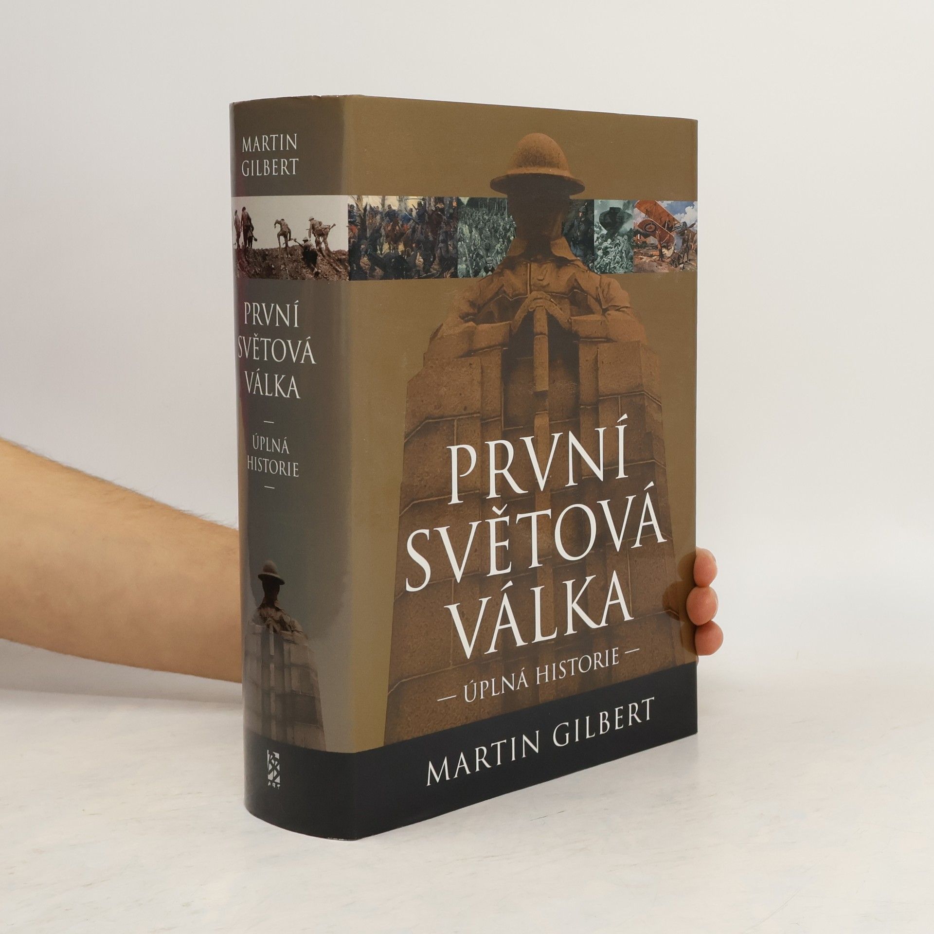 Zdeněk Hron První světová válka : úplná historie