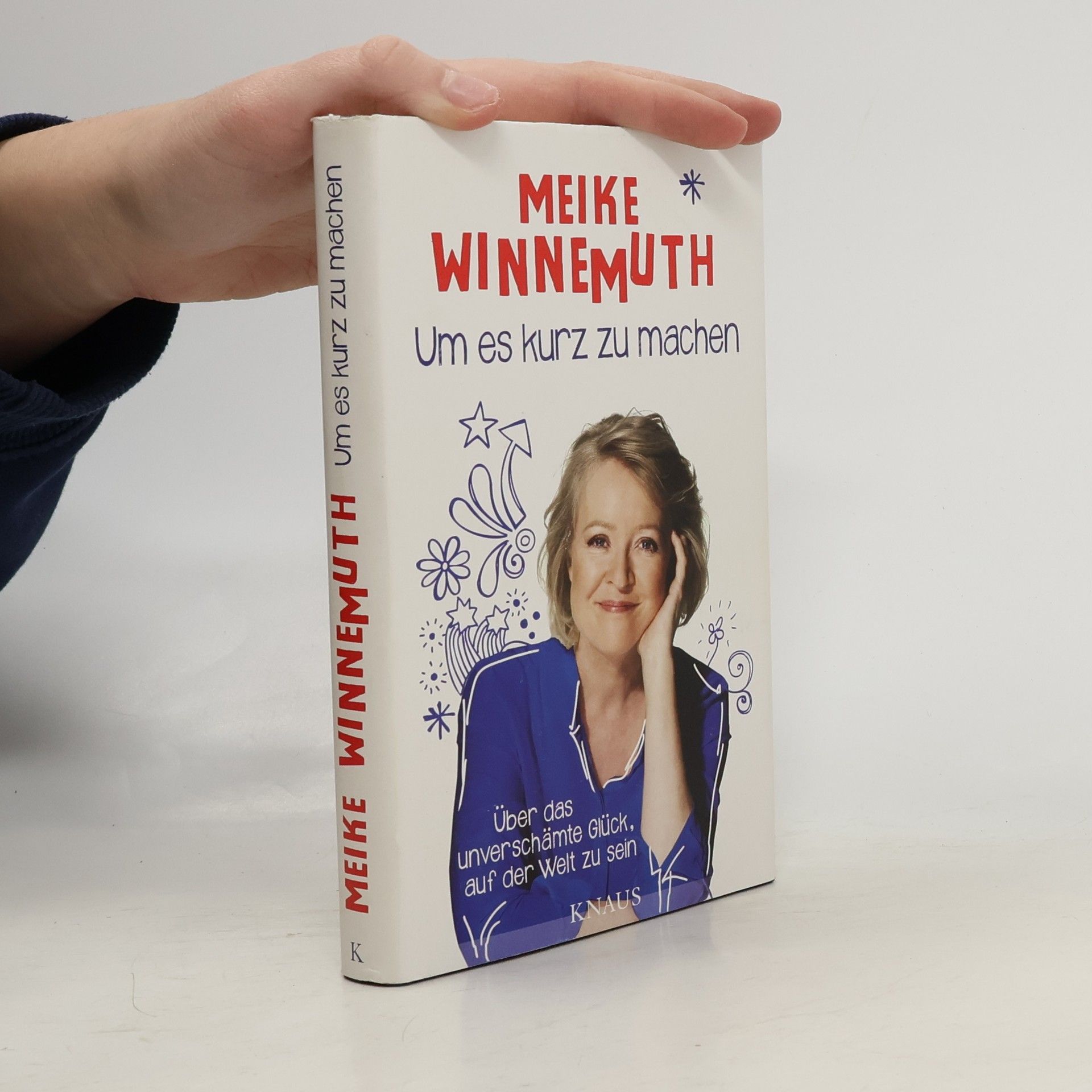 Meike Winnemuth Um es kurz zu machen