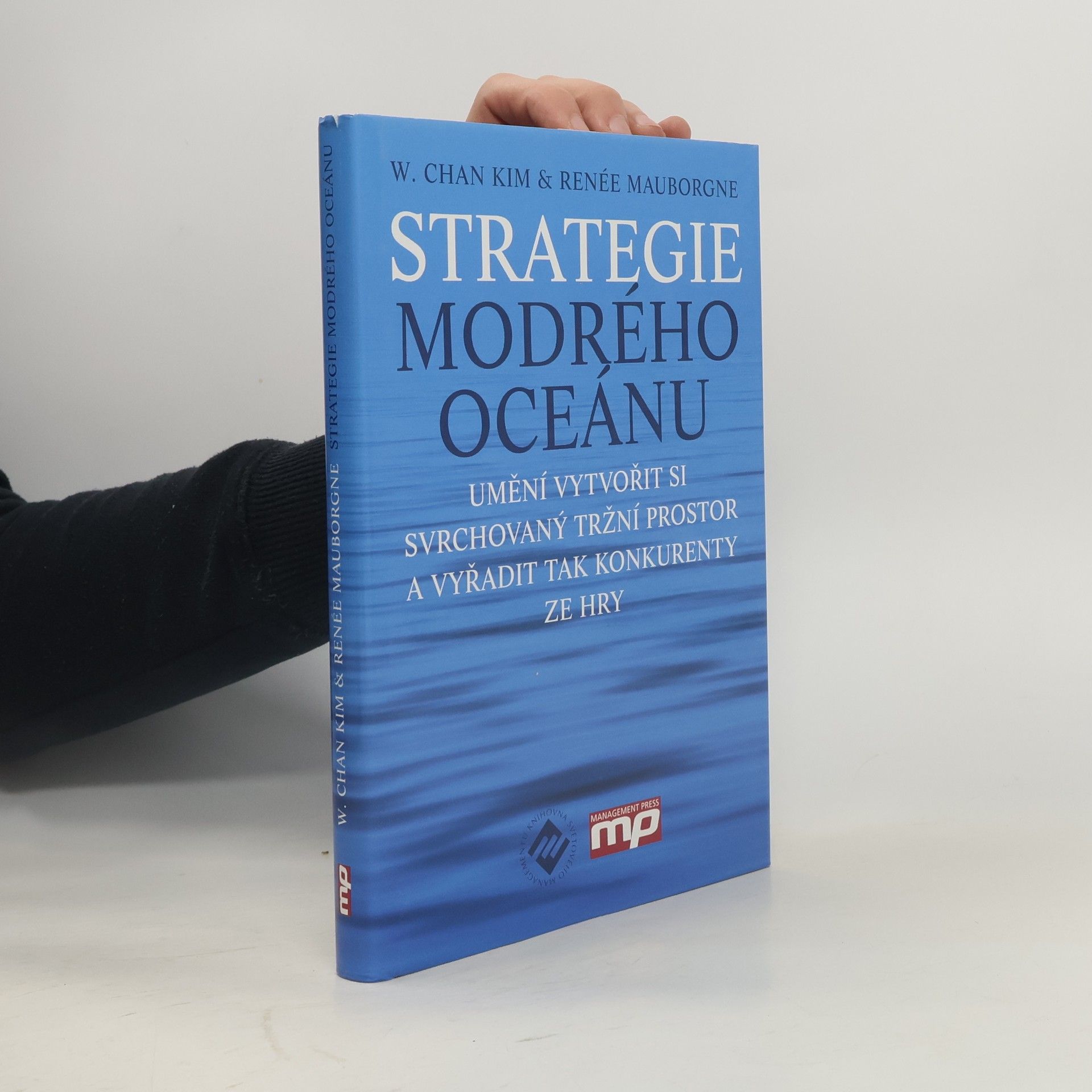 W. Chan Kim Strategie modrého oceánu