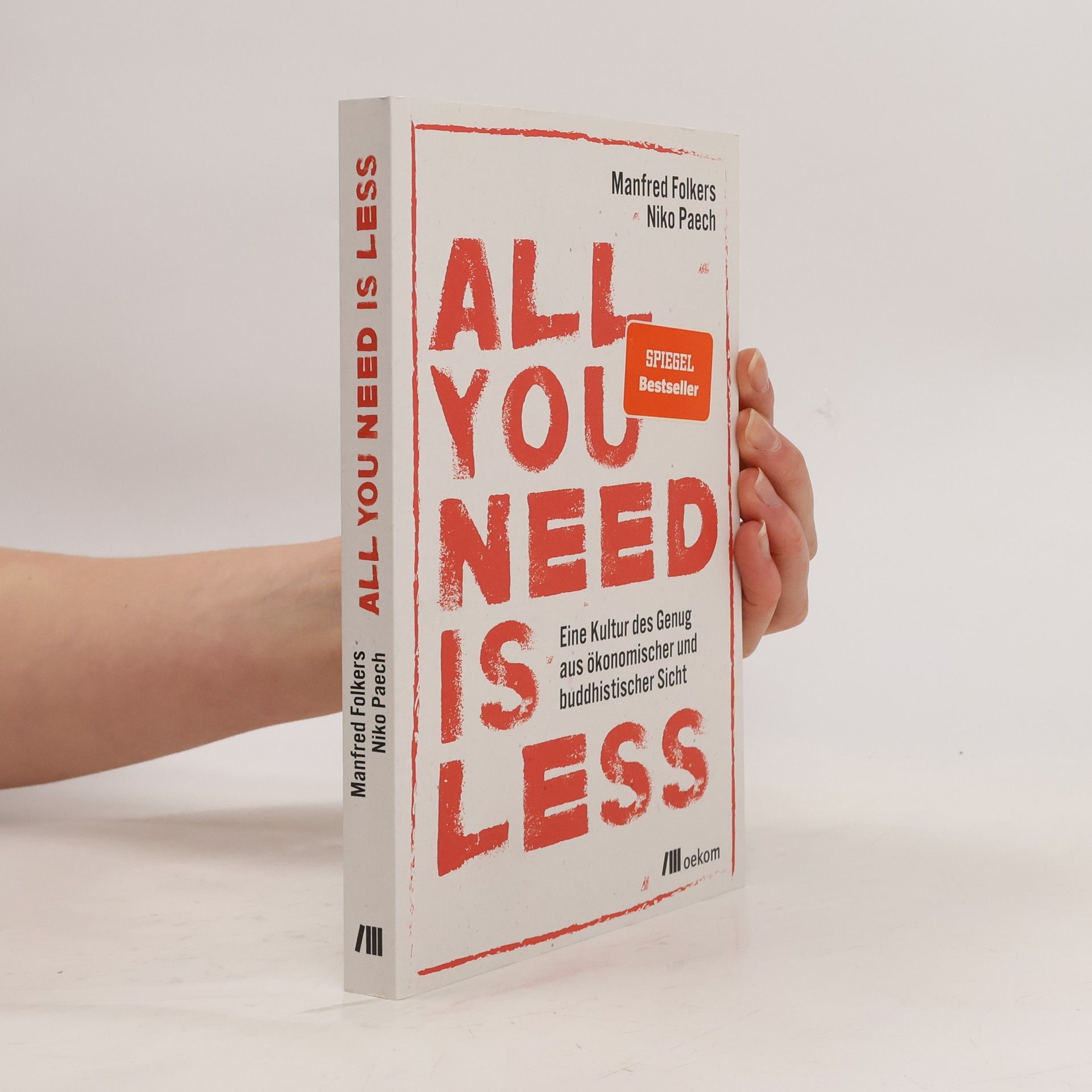 Manfred Folkers All You Need Is Less