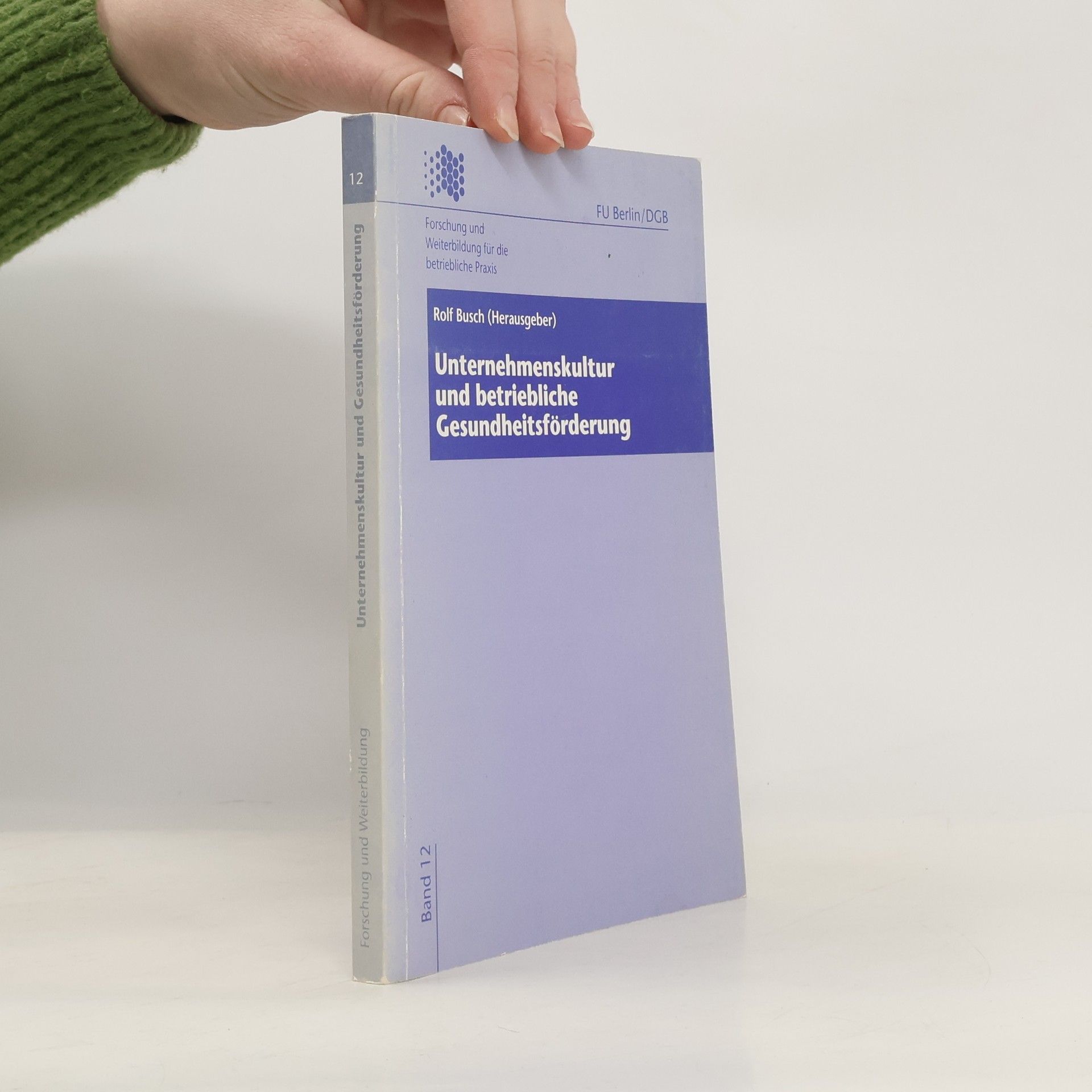 Unternehmenskultur und betriebliche Gesundheitsförderung