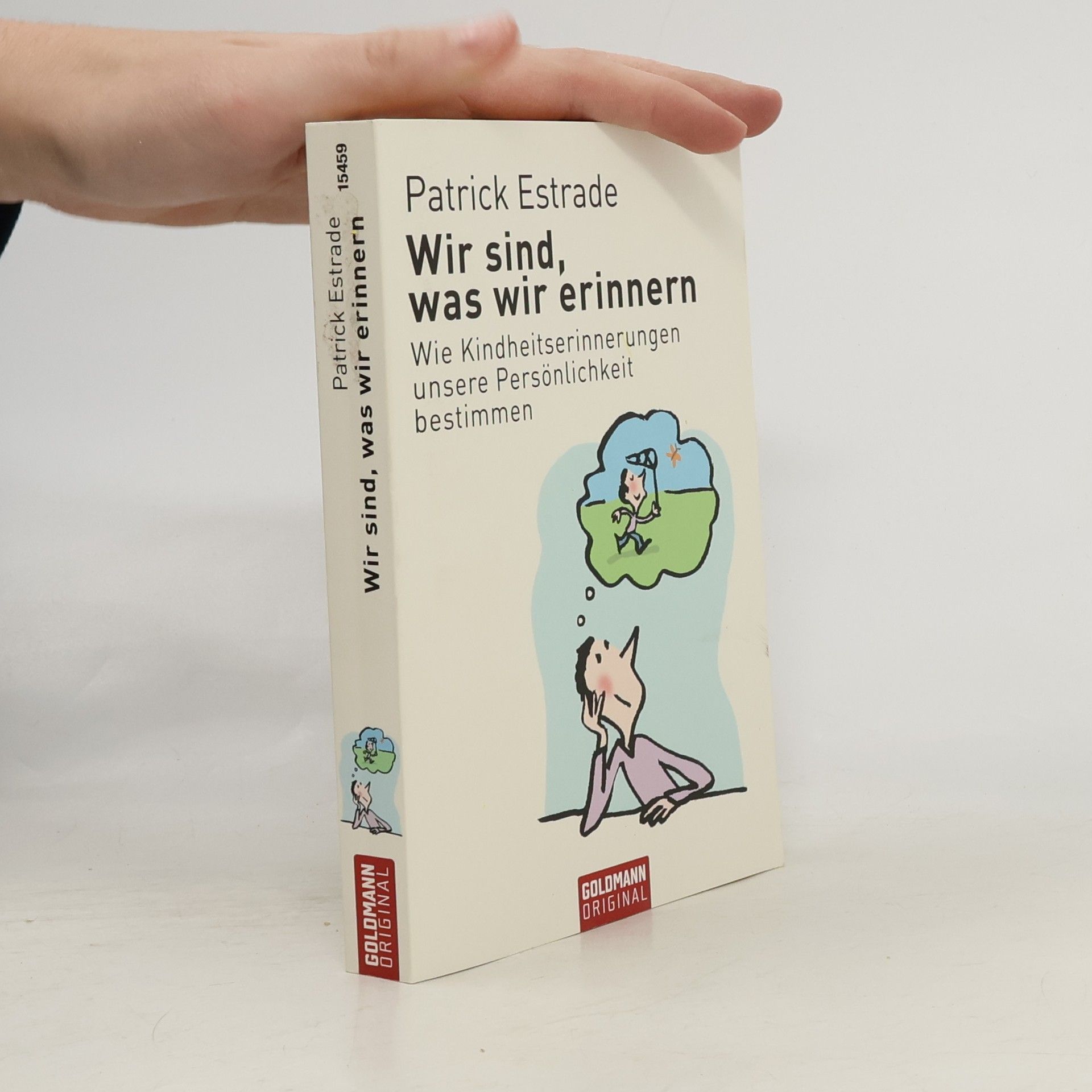 Wir sind, was wir erinnern