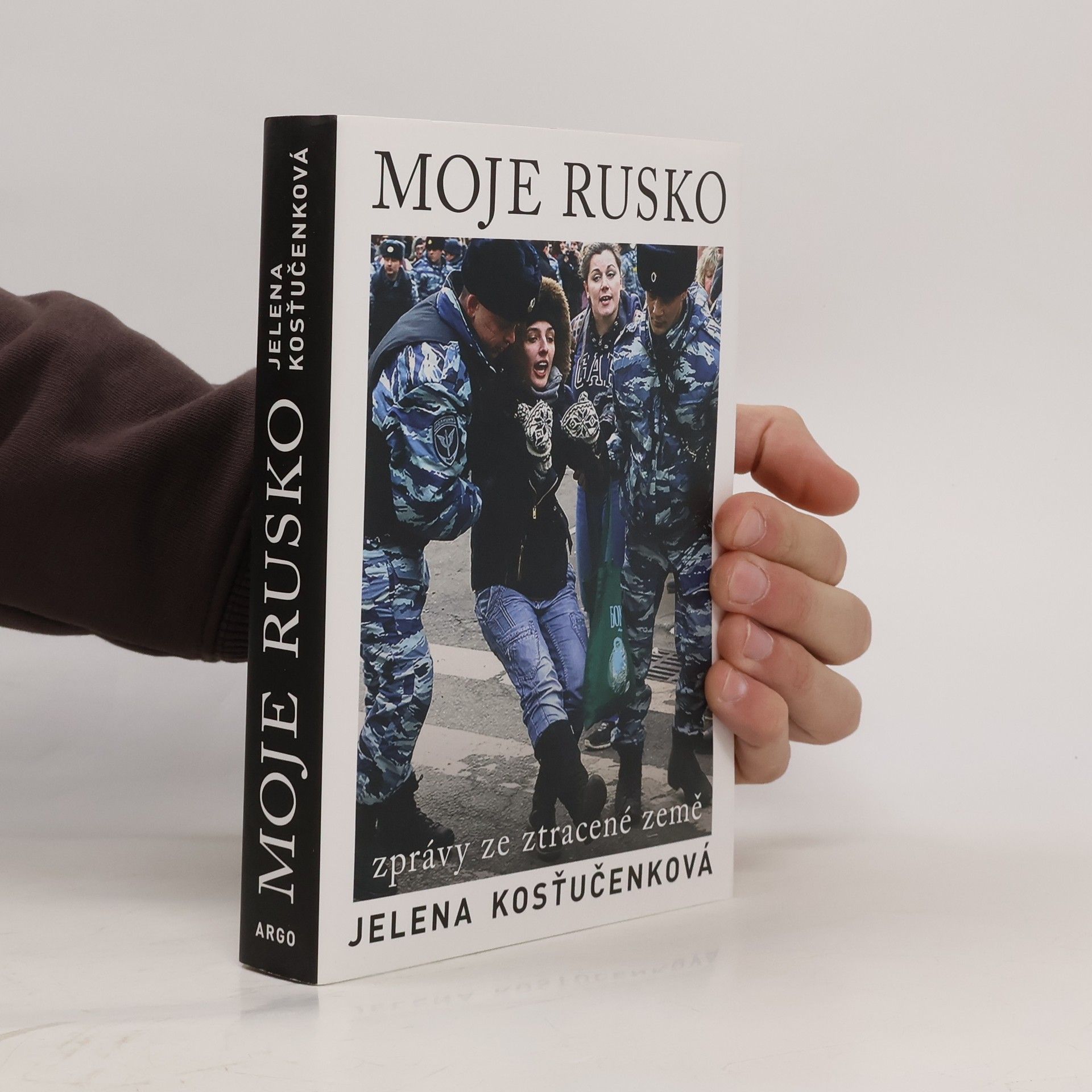 Moje Rusko. Zprávy ze ztracené země