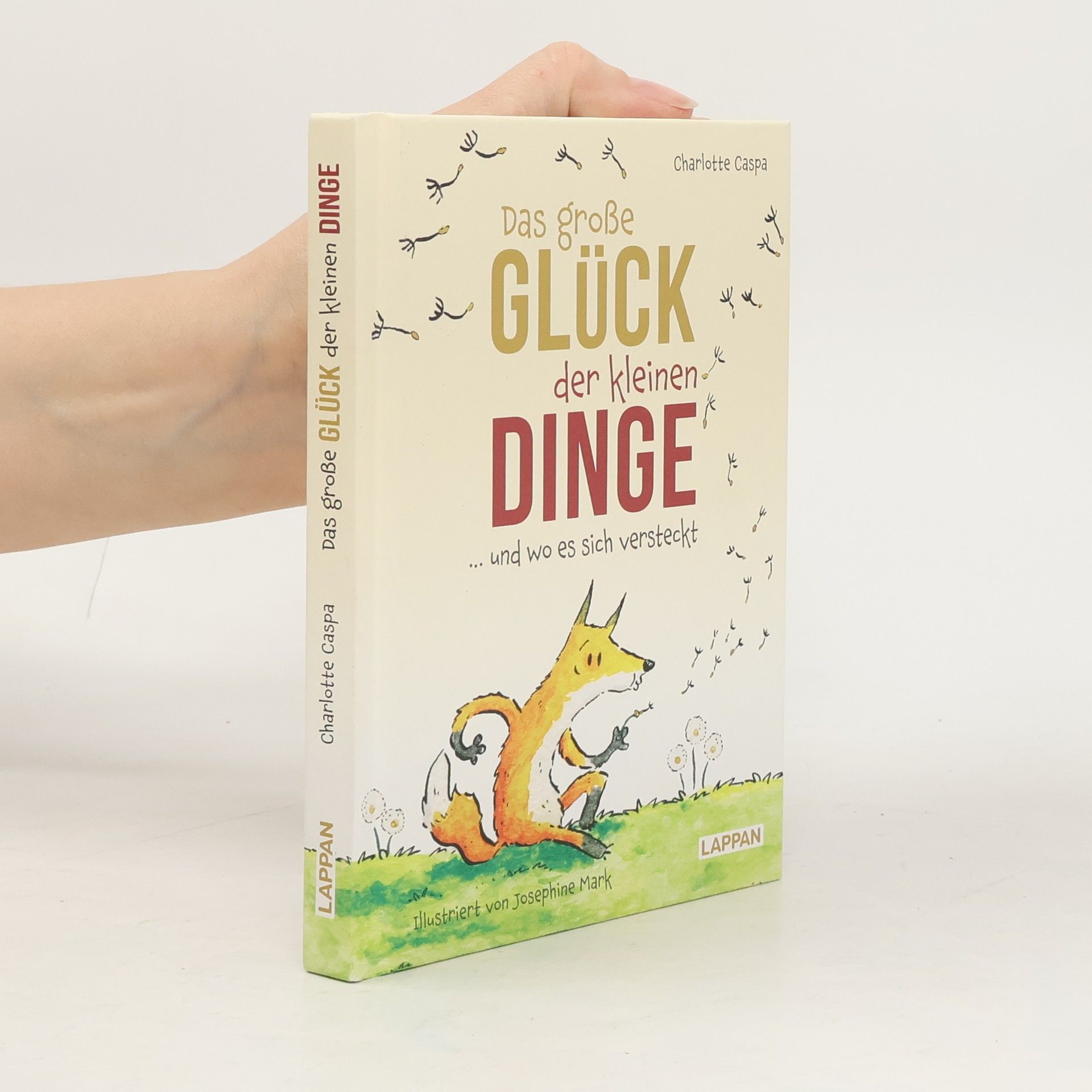 Das große Glück der kleinen Dinge ... und wo es sich versteckt