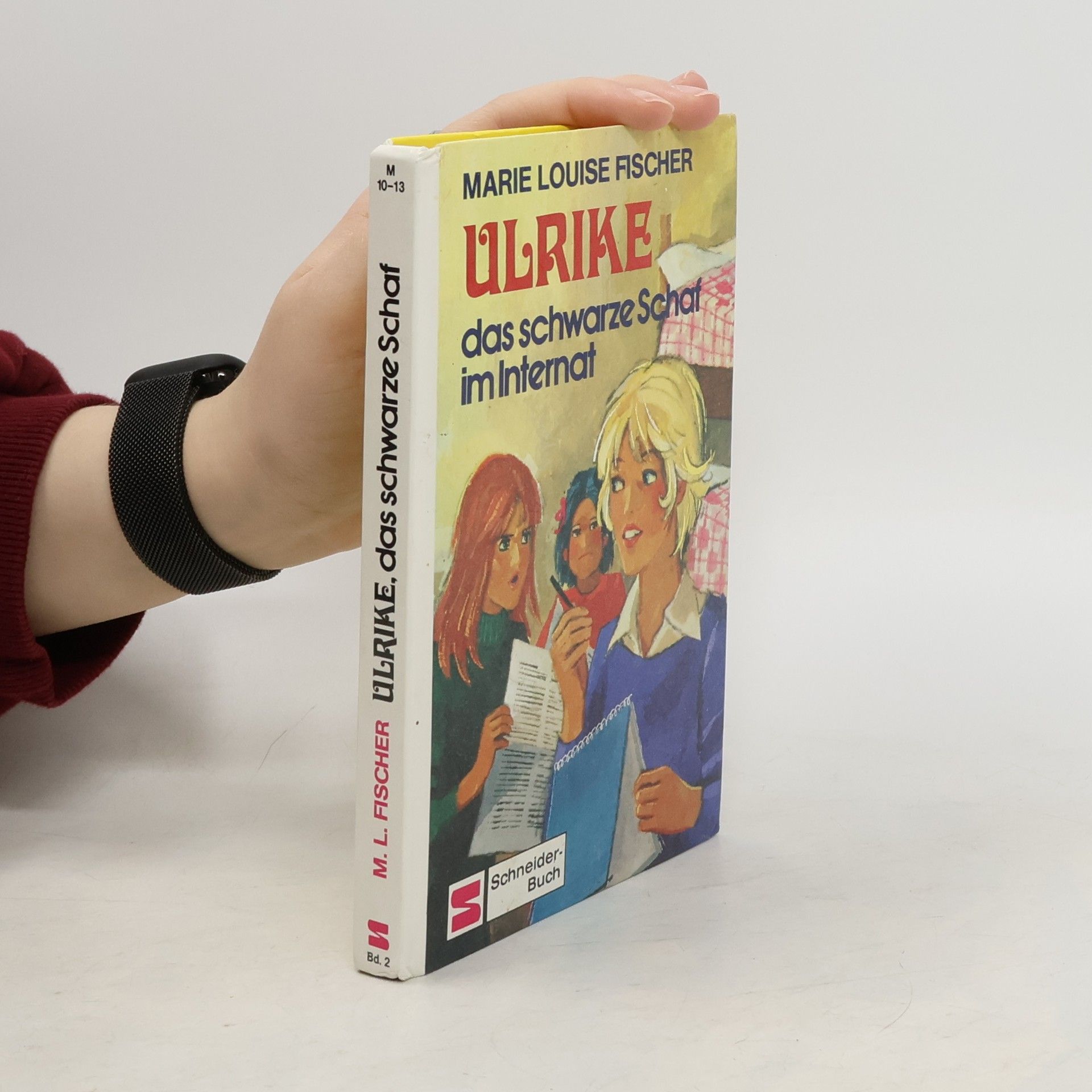 Marie Louise Fischer Ulrike, das schwarze Schaf im Internat