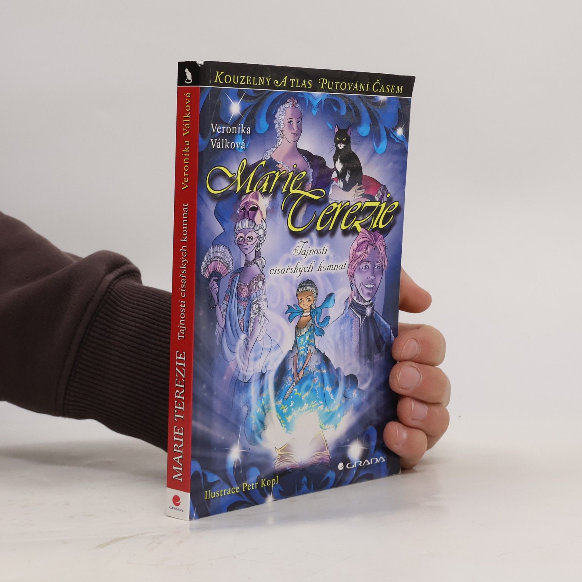 Veronika Válková Marie Terezie: Tajnosti císařských komnat