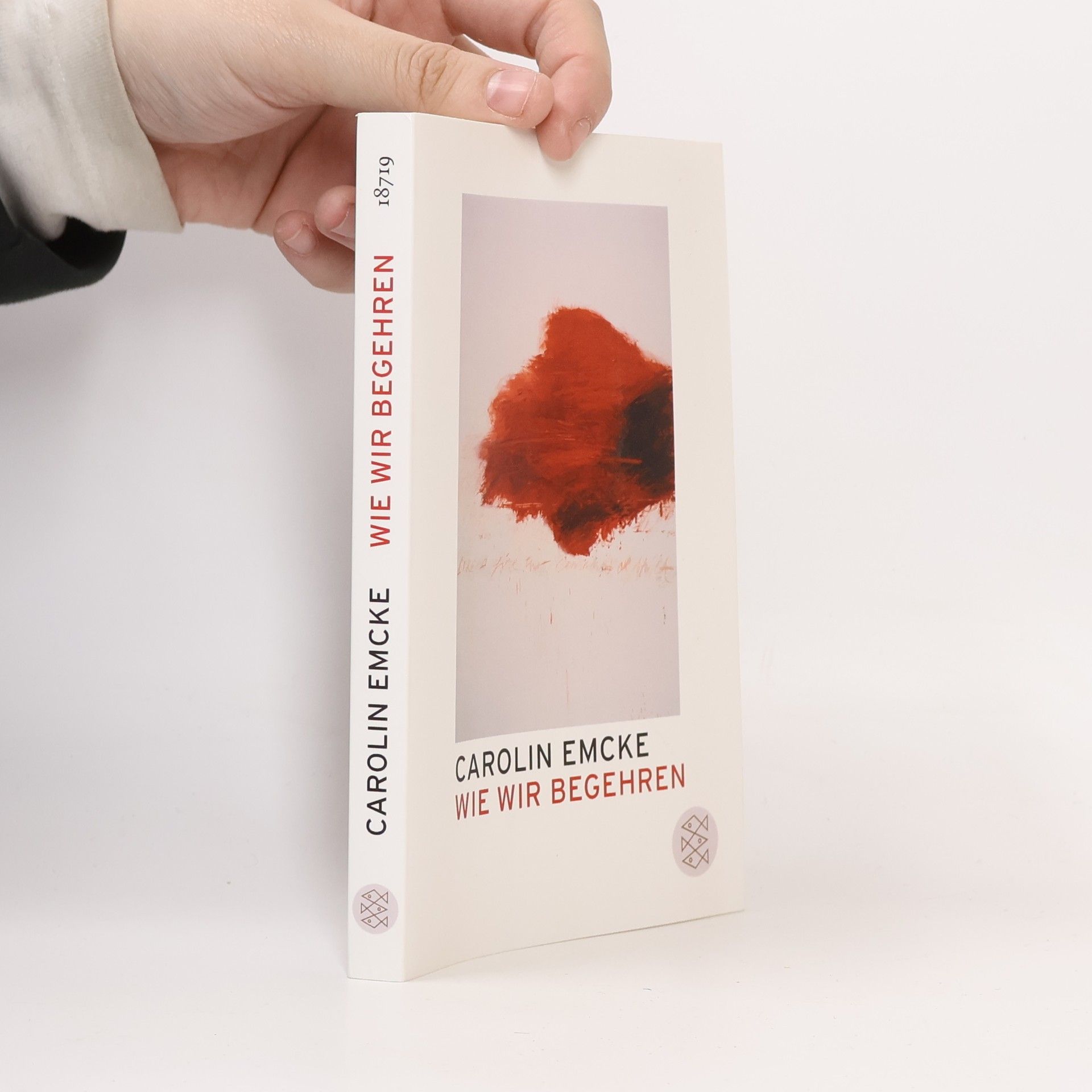 Carolin Emckeová Wie wir begehren