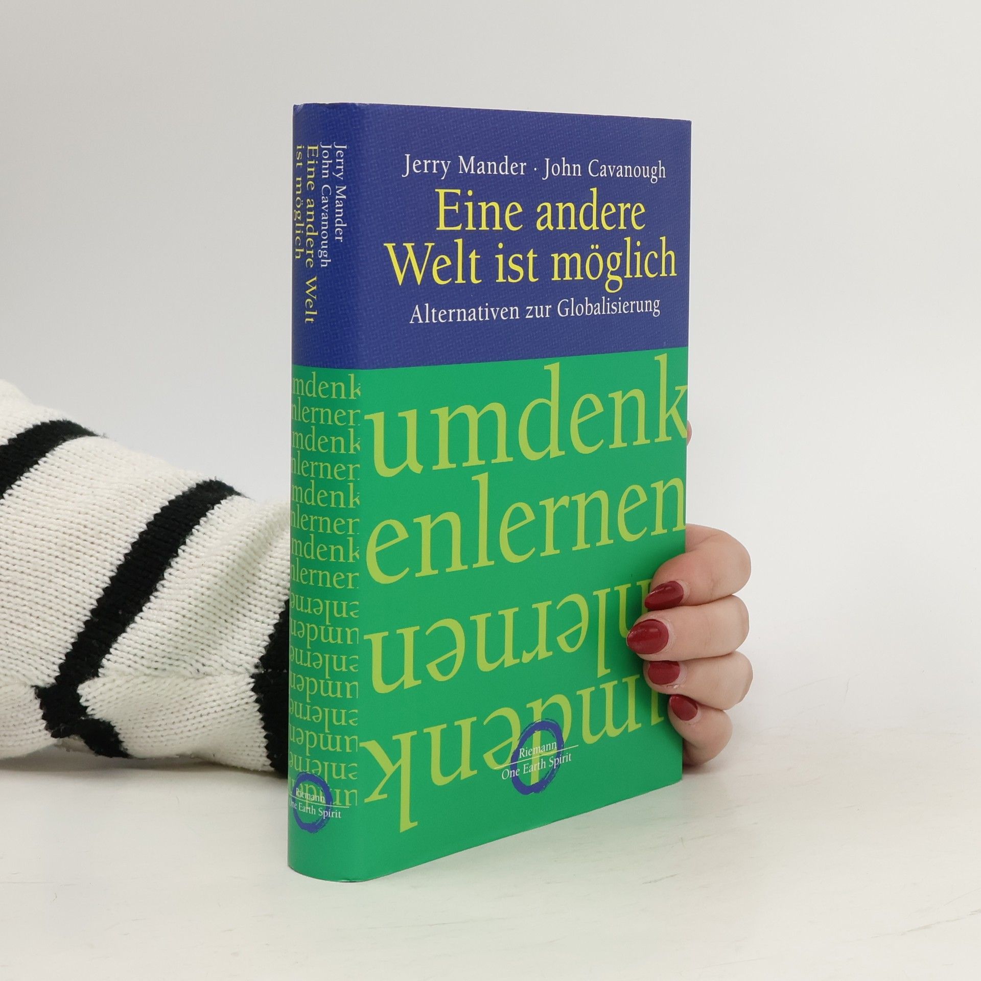 Jerry Mander Eine andere Welt ist möglich