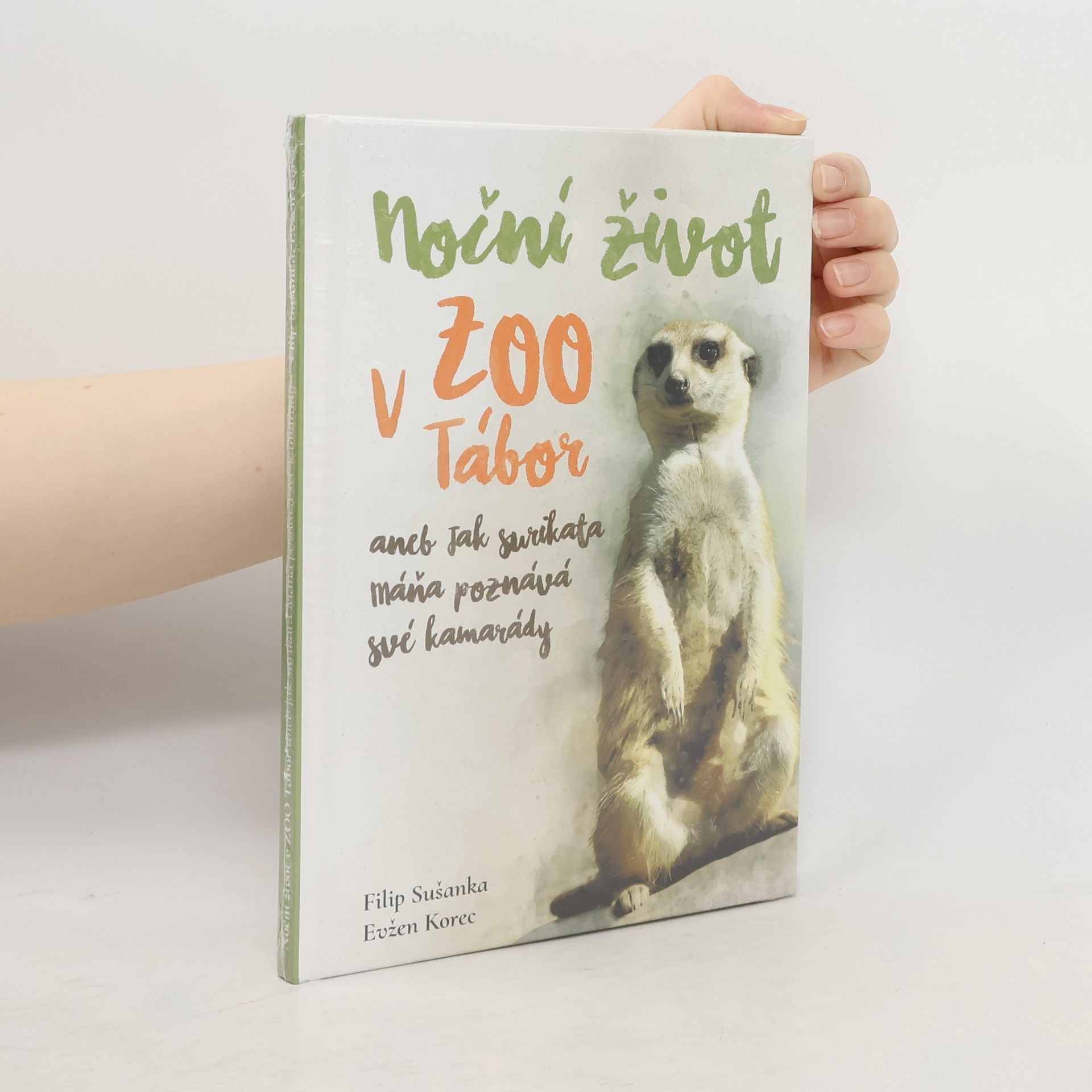 Noční život v ZOO Tábor, aneb, Jak surikata Máňa poznává své kamarády