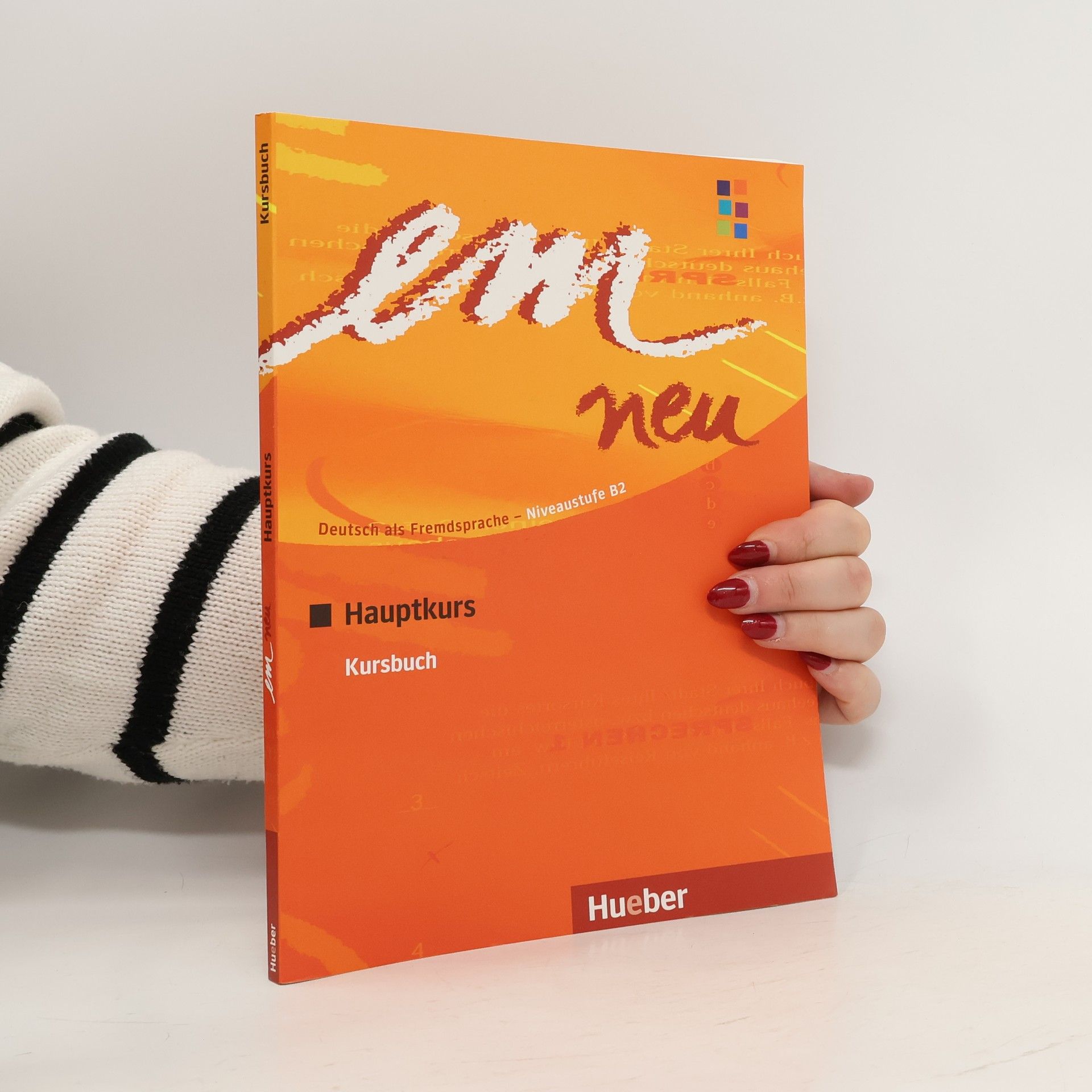 Em neu Hauptkurs : Deutsch als Fremdsprache. Niveaustufe B2