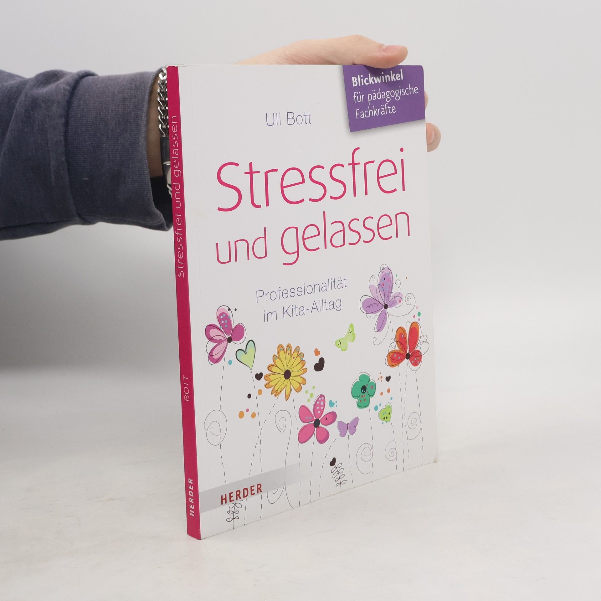 Uli Bott Stressfrei und gelassen