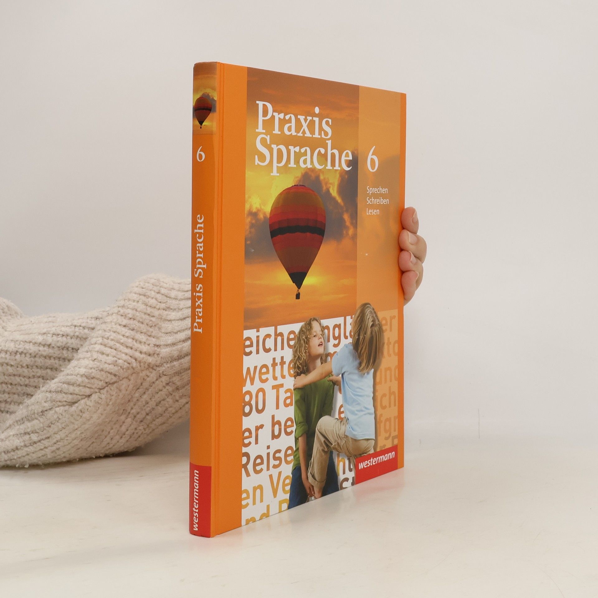 AA.VV. Praxis Sprache 6- Sprechen, Schreiben, Lesen