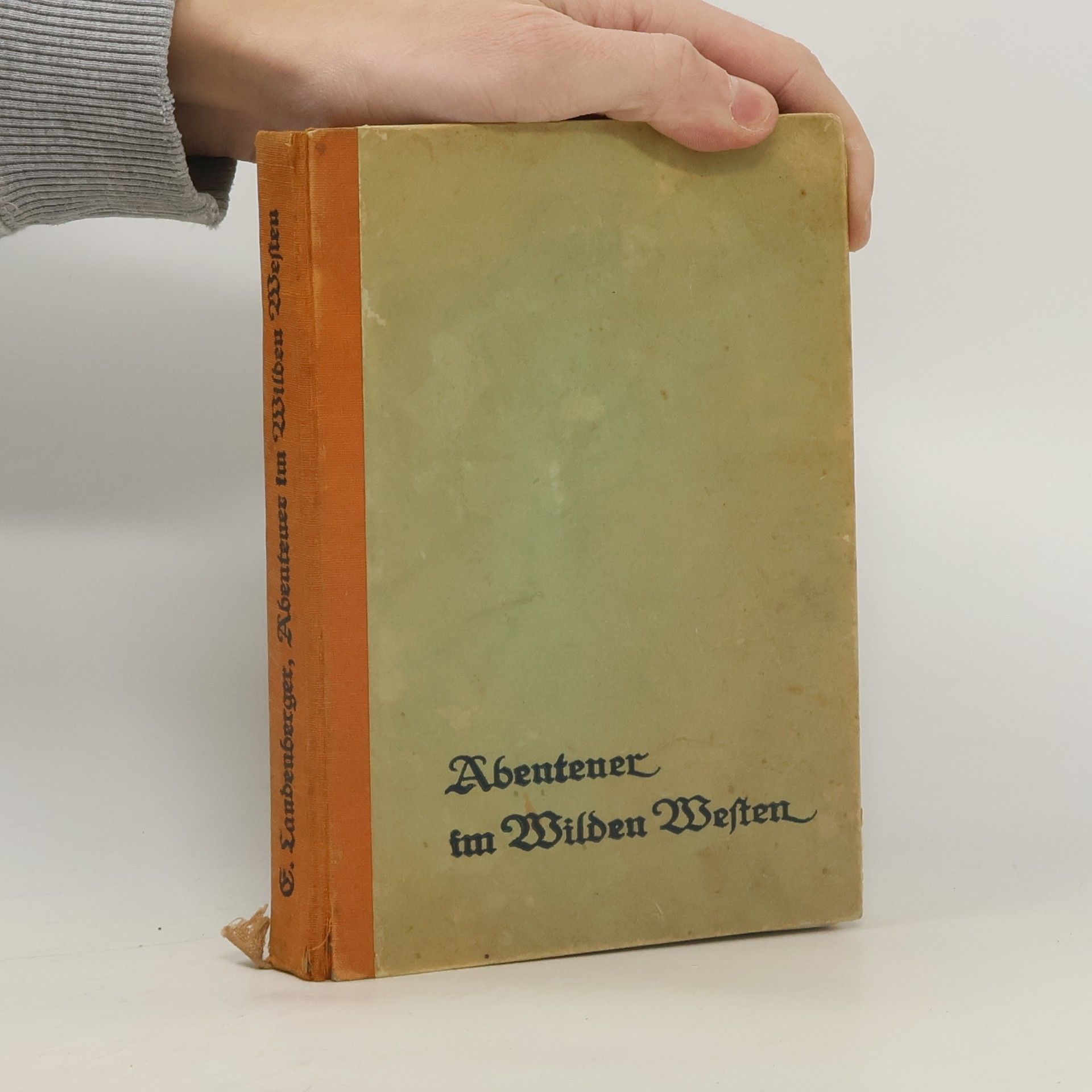 E. Landenberger Abenteuer im Wilden Westen