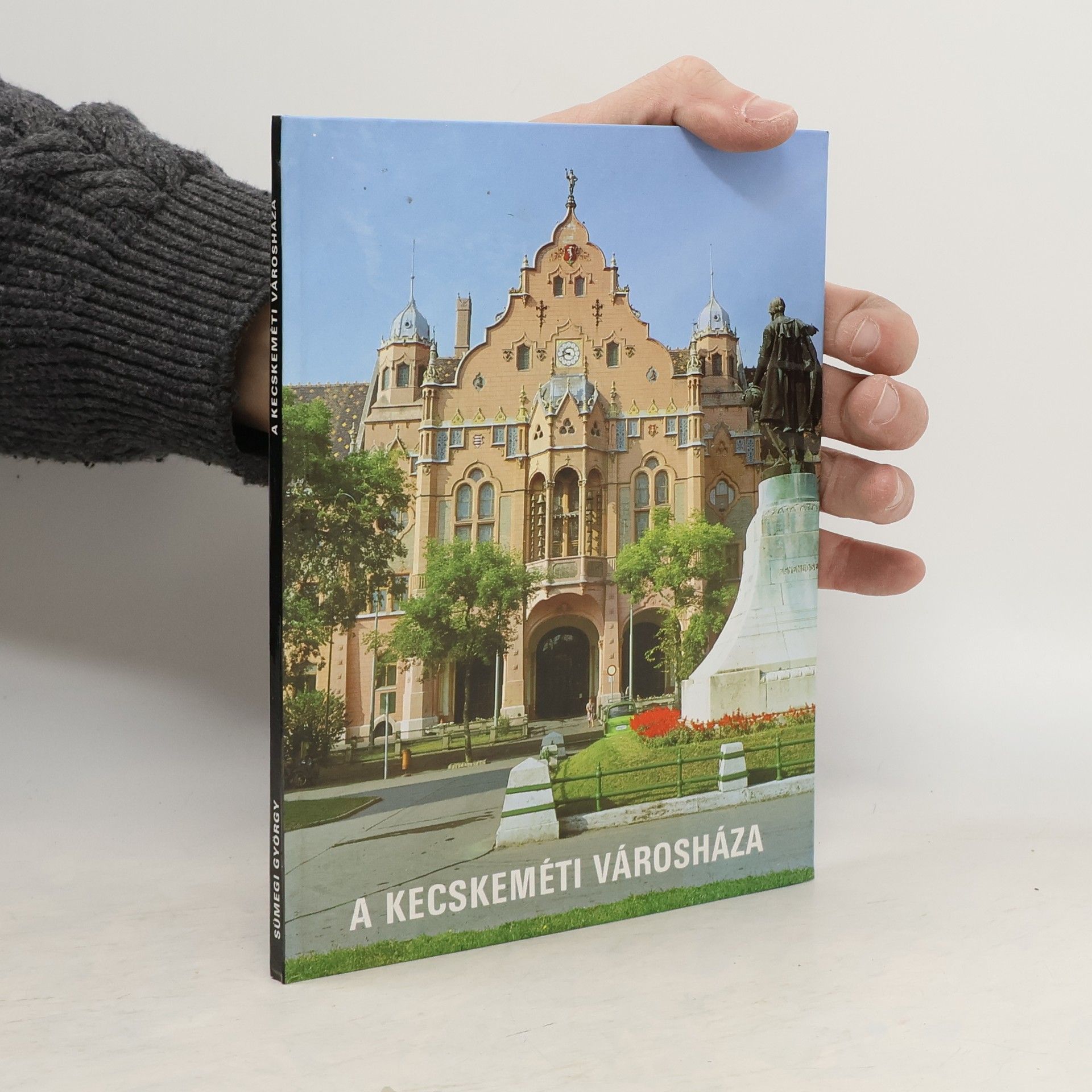 A Kecskeméti városháza